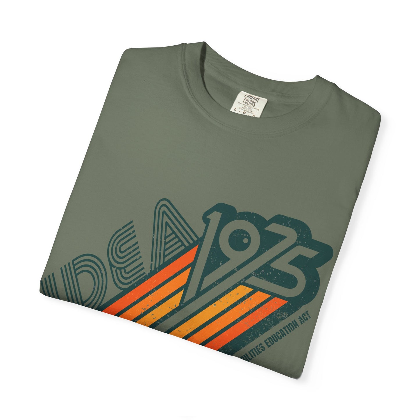 IDEA - 1975 - Individuals with Disabilities Education Act - Unisex Garment-Dyed T-shirt