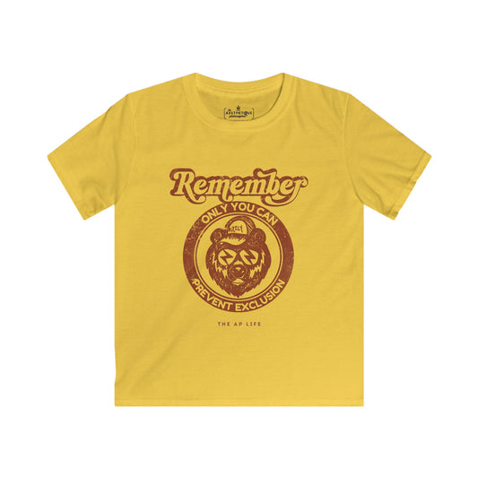 Remember, Only YOU Can Prevent Exclusion - Rizzly Bear Advocate - Youth Unisex Tee