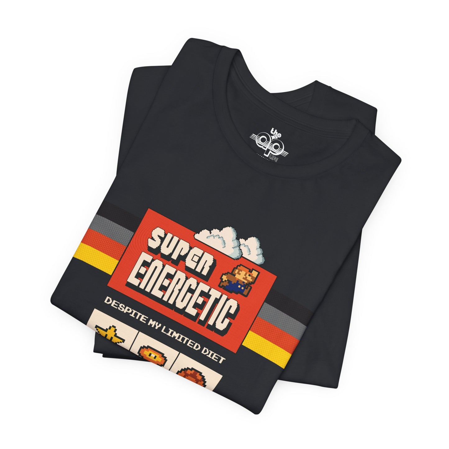 Super Energetic, Despite My Limited Diet - Adult Unisex Jersey Short Sleeve Tee