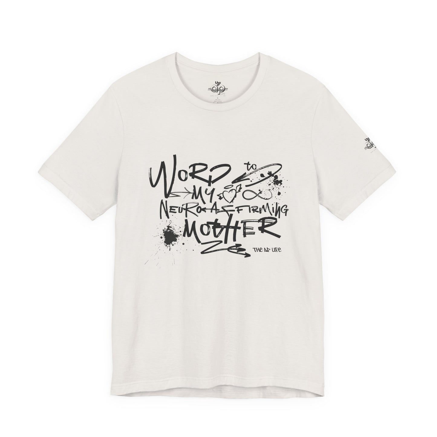 Word to My Neuro-Affirming Mother - Adult Unisex Jersey Short Sleeve Tee