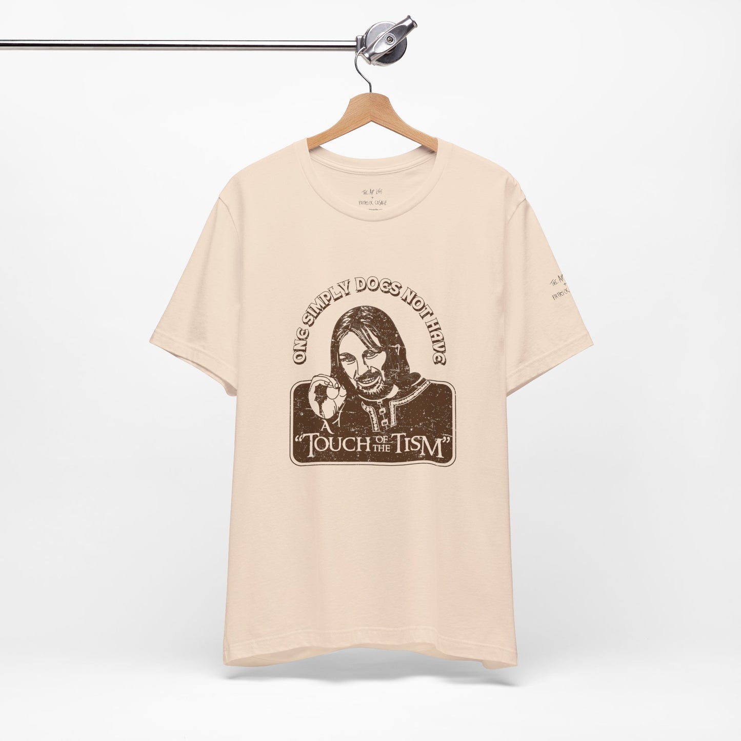 One Simply Does Not Have "A Touch of the Tism" - LOTR - Adult Unisex Jersey Tee (Ships Internationally)