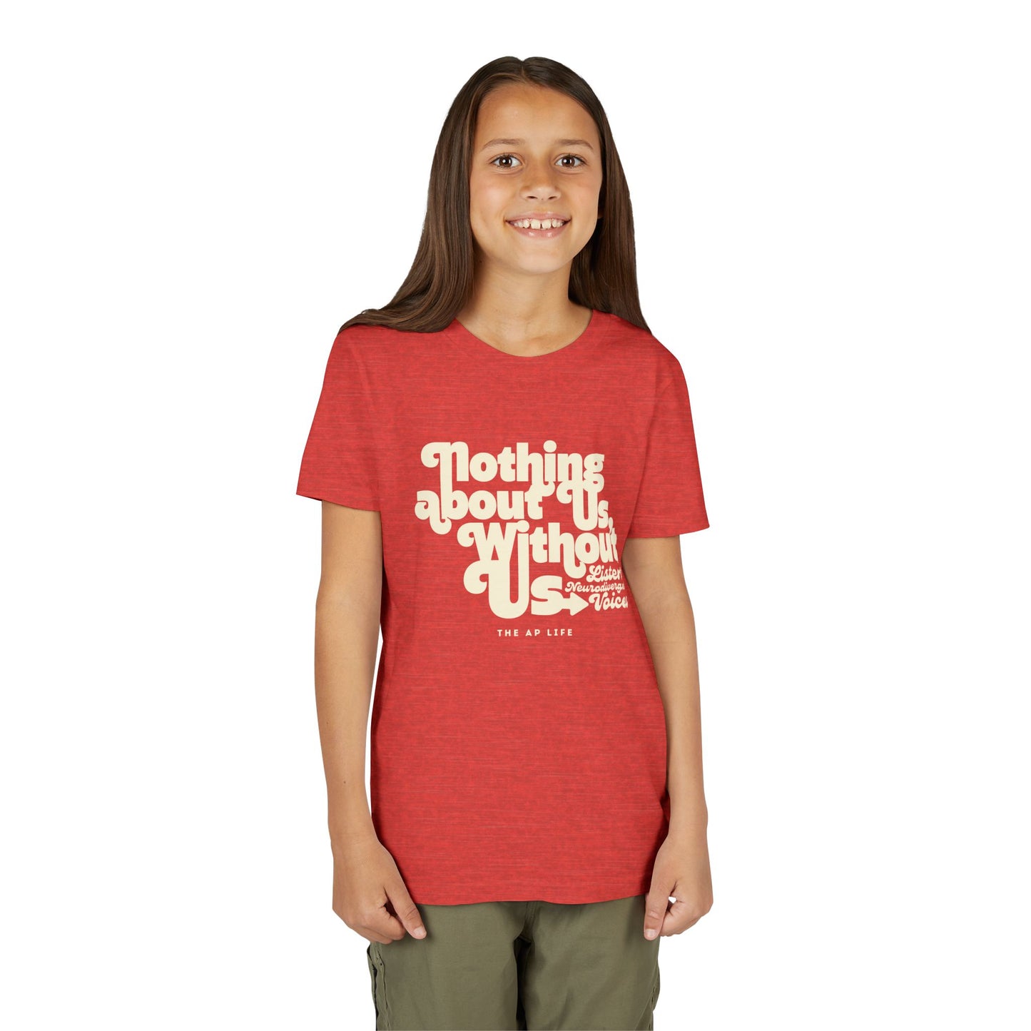 Nothing About Us, Without Us (Listen to Neurodivergent Voices) - Youth Unisex Jersey Tee