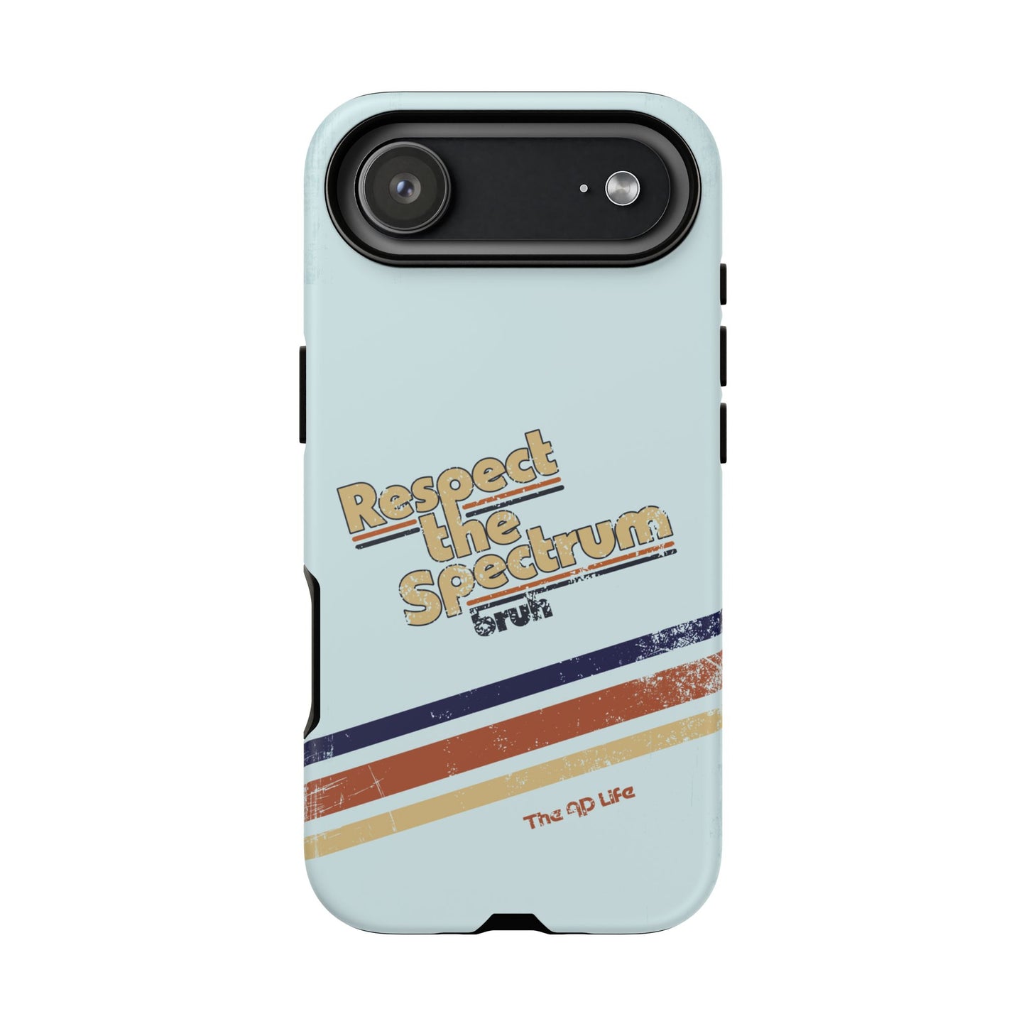 Respect The Spectrum - iPhone/Samsung/Google Pixel