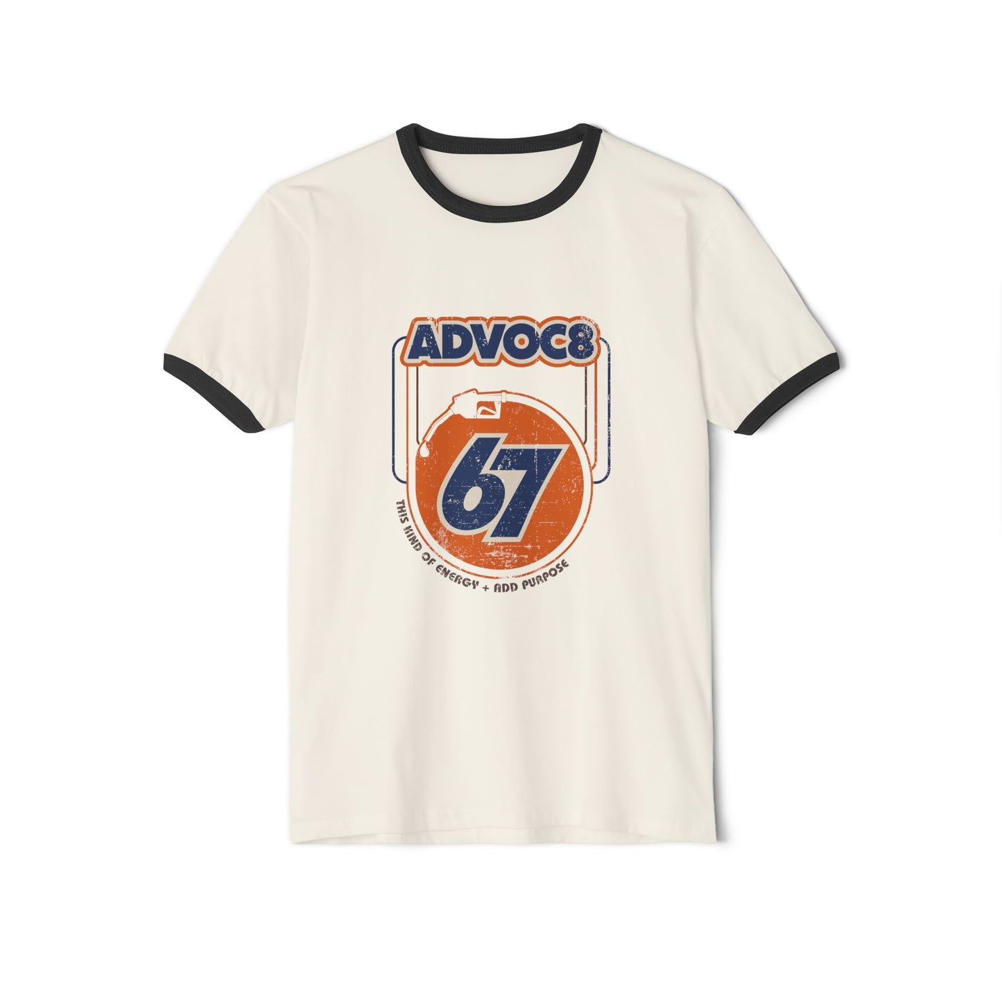 Advoc8 - 67 - This Kind of Energy + Add Purpose - Adult Unisex Ringer Tee