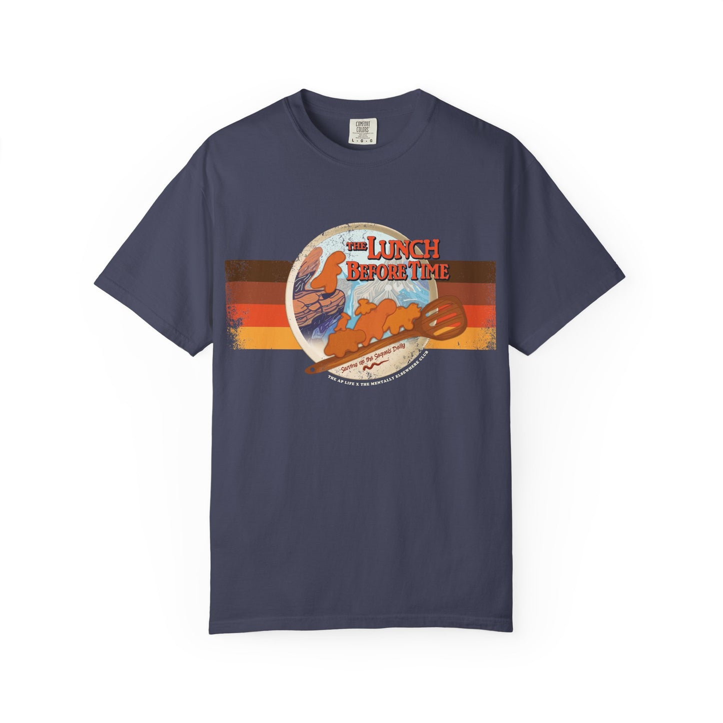 The Lunch Before Time- Serving Up the Sequels Daily - Adult Unisex Garment-Dyed T-shirt - Collab Design with TMEC