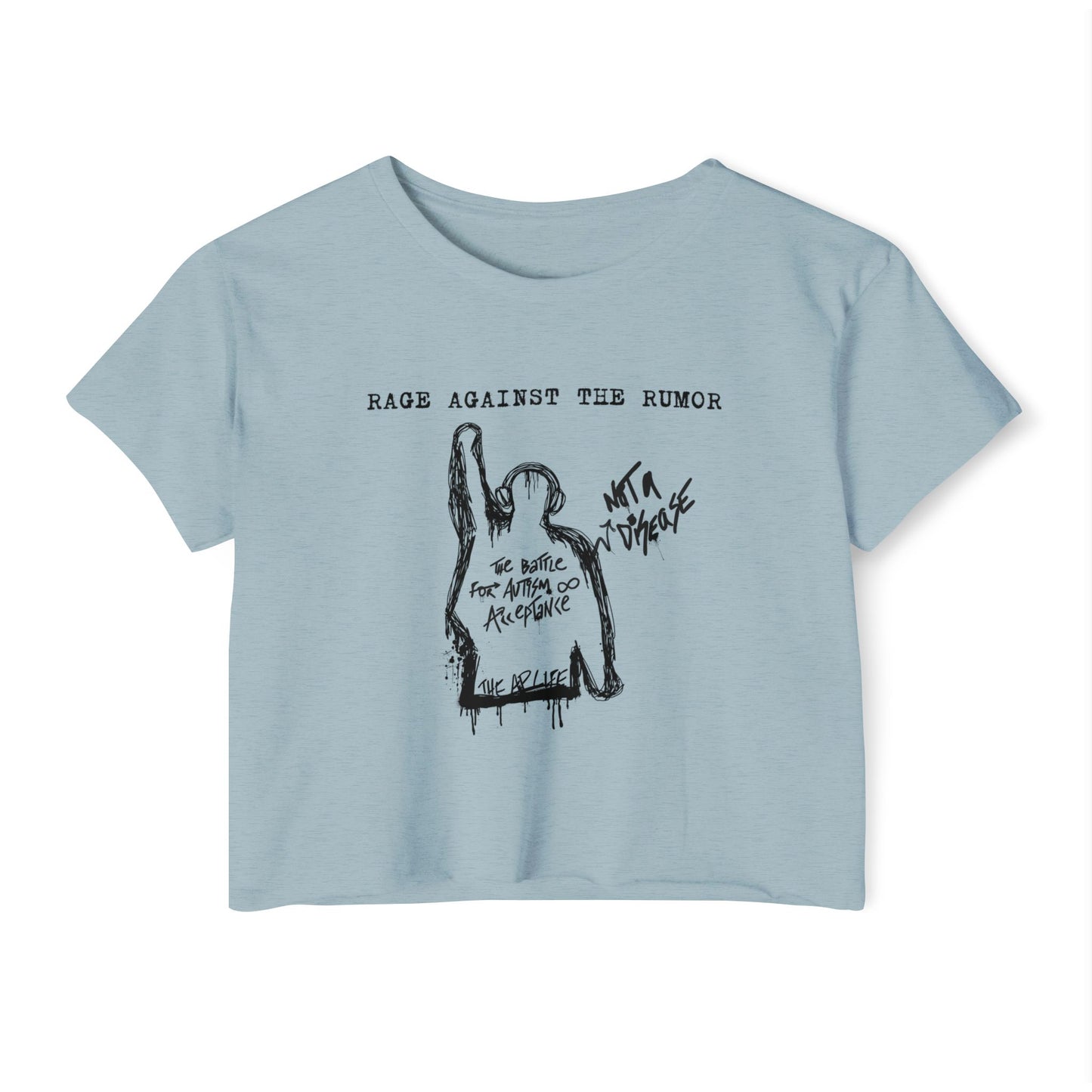 Rage Against the Rumor - The Battle for Autism Acceptance - Women's Crop Top Tee