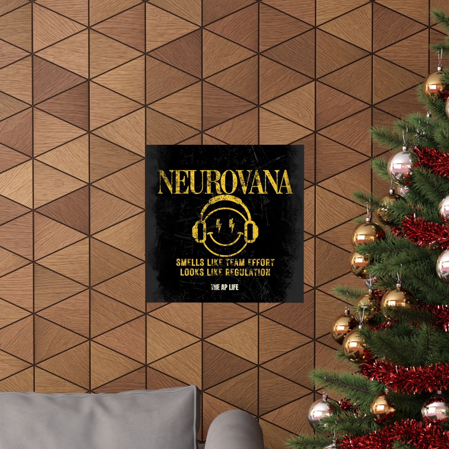 Neurovana - Smells Like Team Effort, Looks Like Regulation - Matte Poster