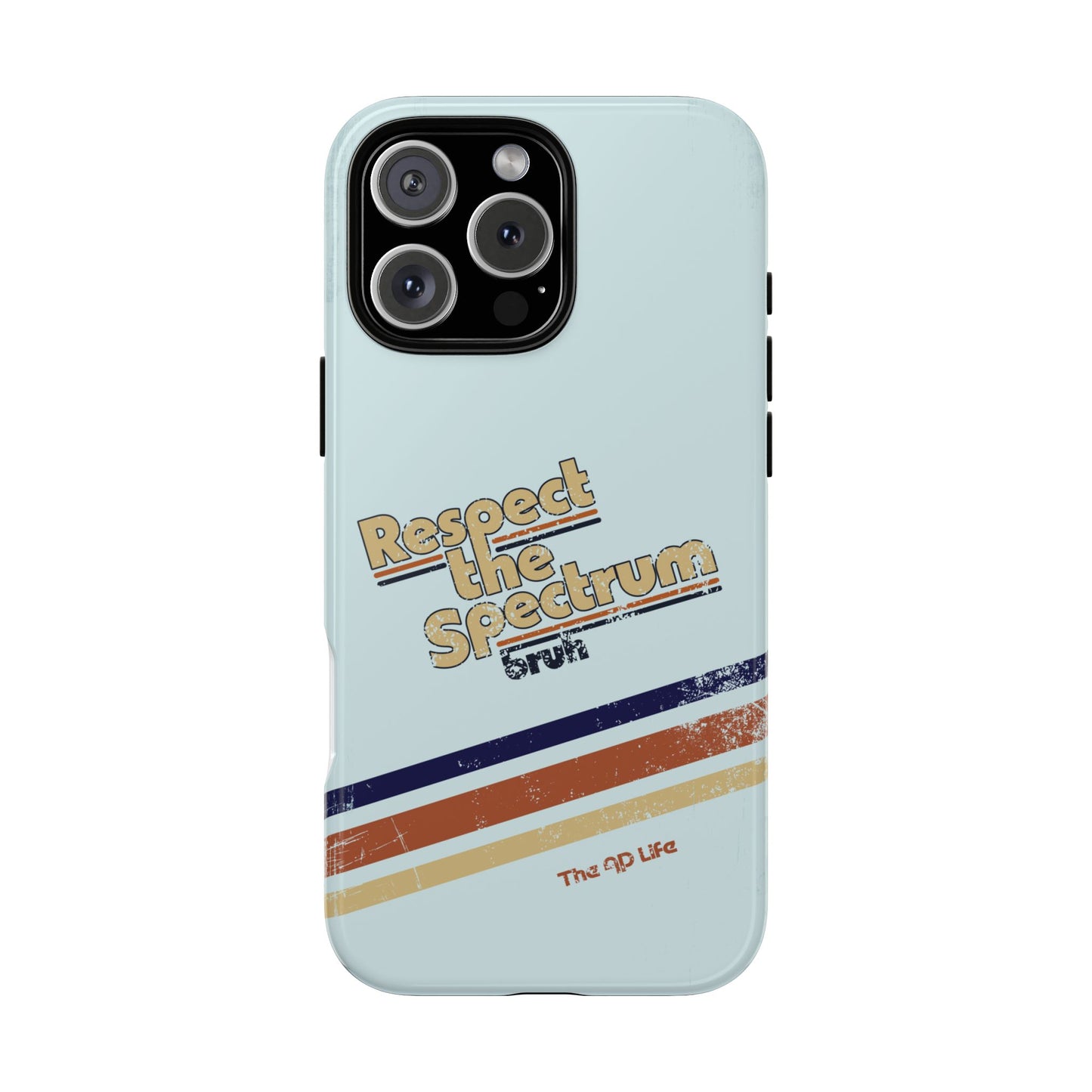 Respect The Spectrum - iPhone/Samsung/Google Pixel