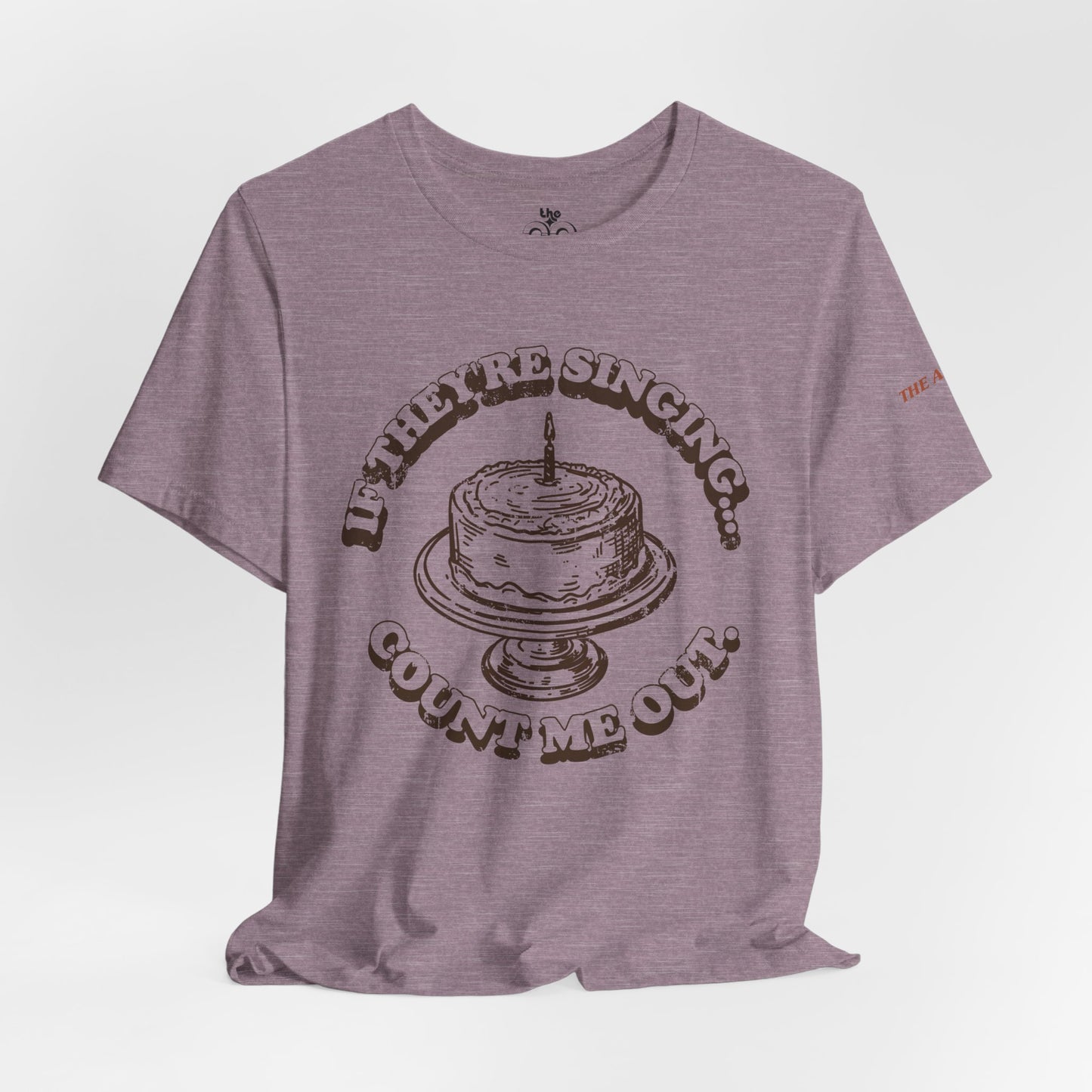 If They're Singing... Count Me Out - Adult Unisex Jersey Short Sleeve Tee