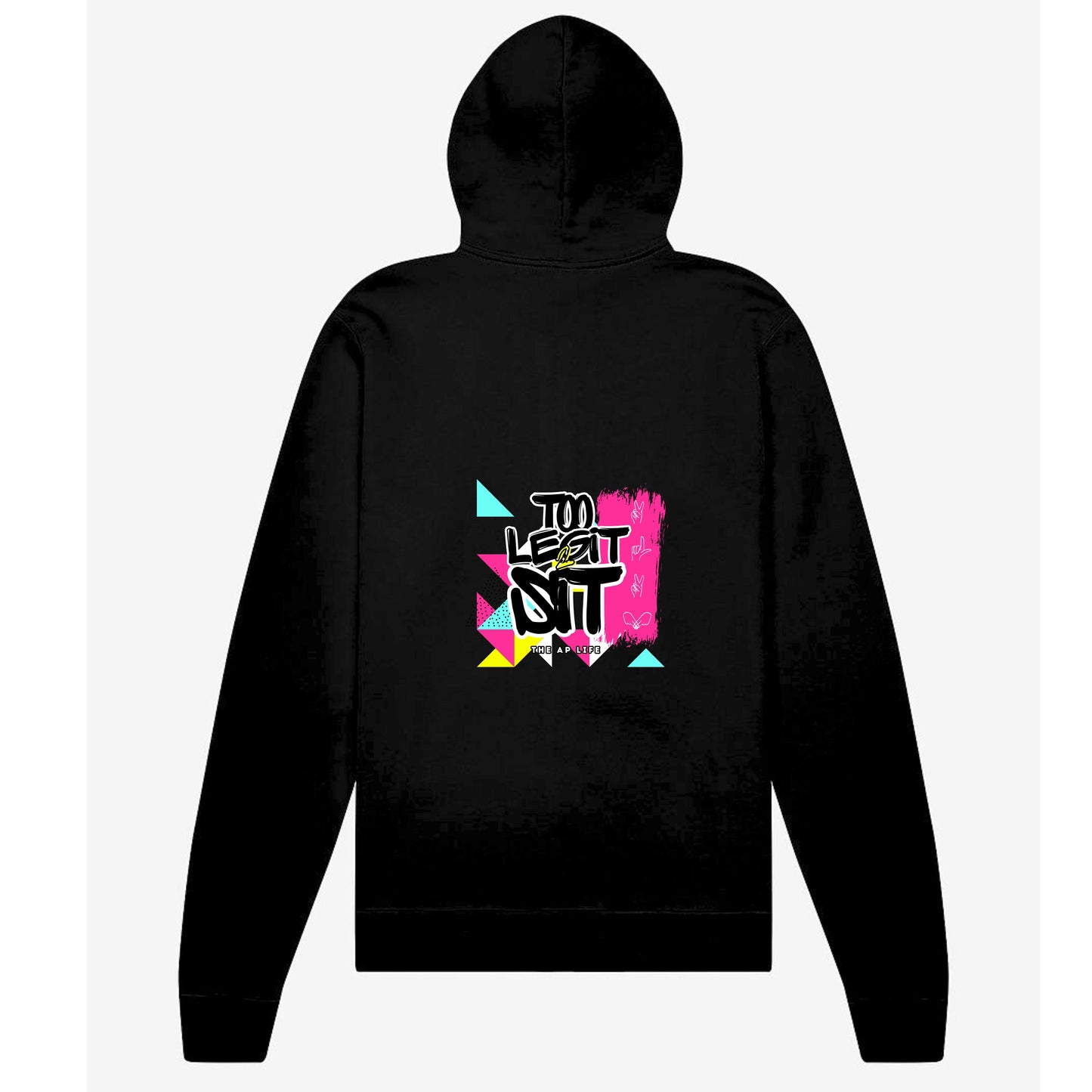 PRE-ORDER - Too Legit to Sit Adult Unisex Zip-Up Hoodie - Estimated 01/17/25