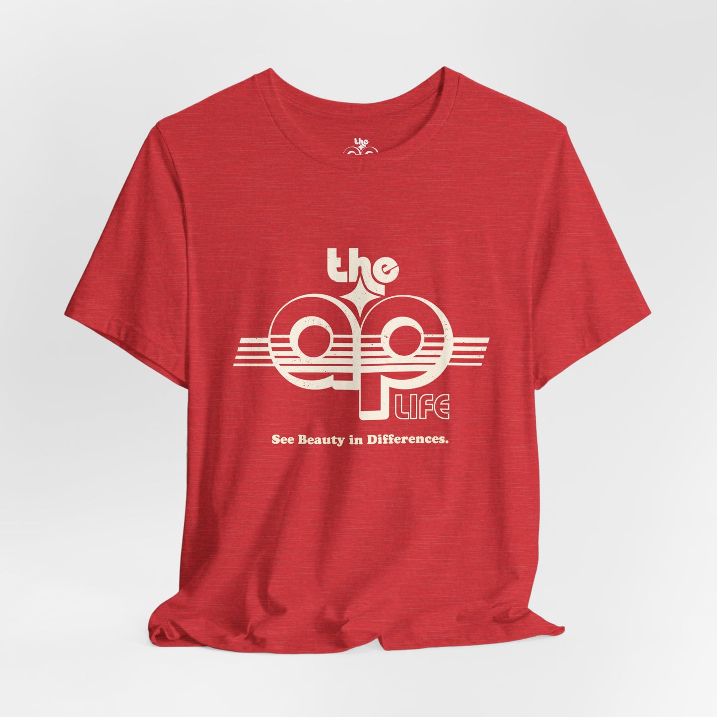 The AP Life - See Beauty in Differences - Adult Unisex Jersey Short Sleeve Tee