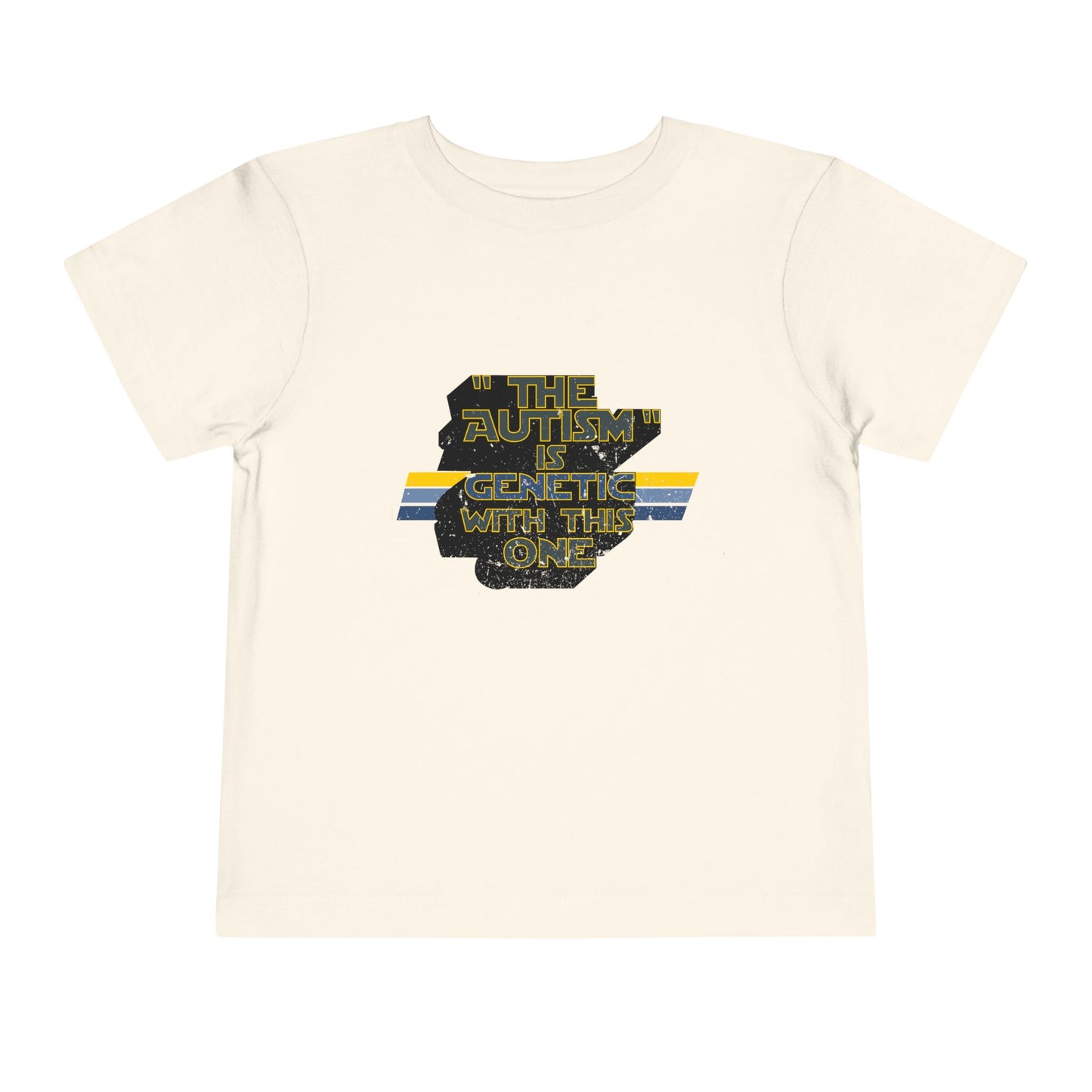 "The Autism" is Genetic with This One - Toddler Unisex Tee