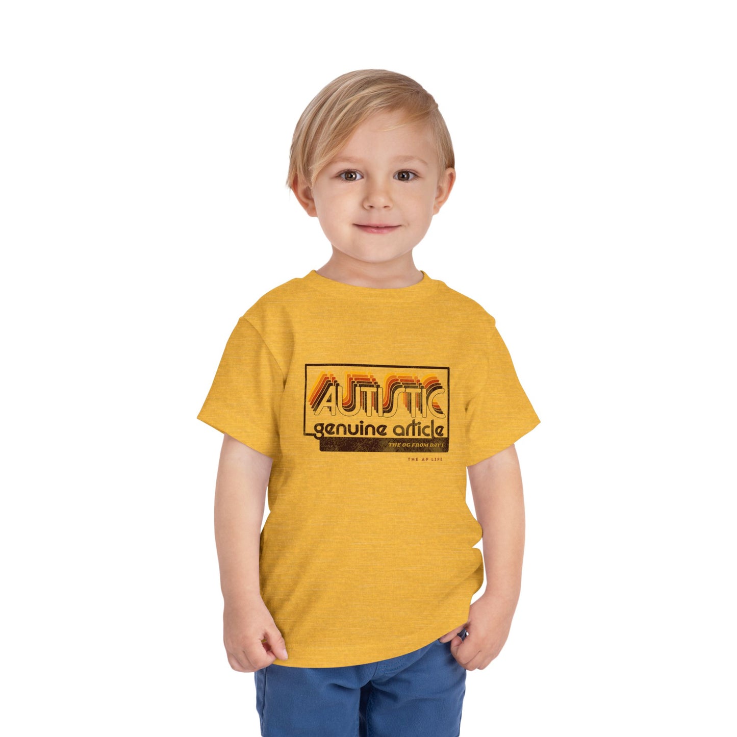 Autistic - Genuine Article - The OG Since Day 1 - Toddler Unisex Tee
