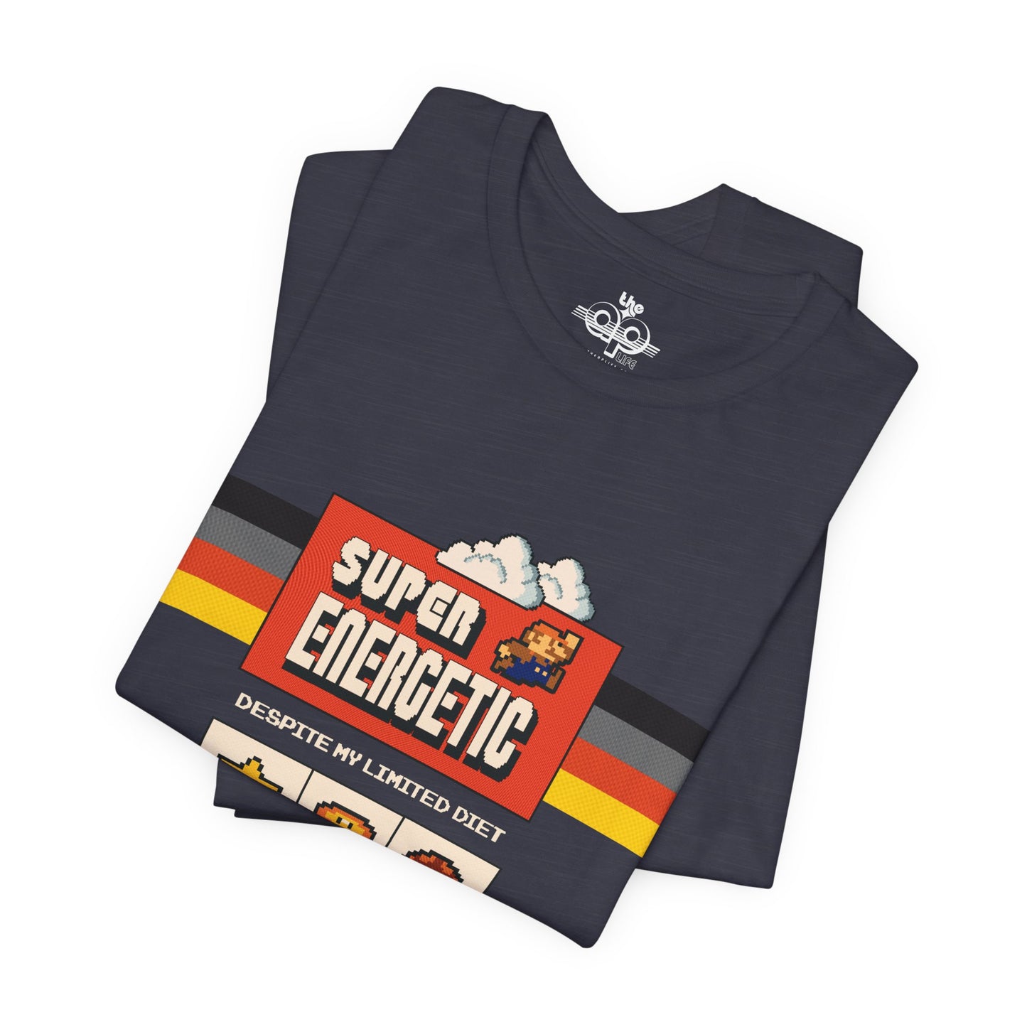 Super Energetic, Despite My Limited Diet - Adult Unisex Jersey Short Sleeve Tee