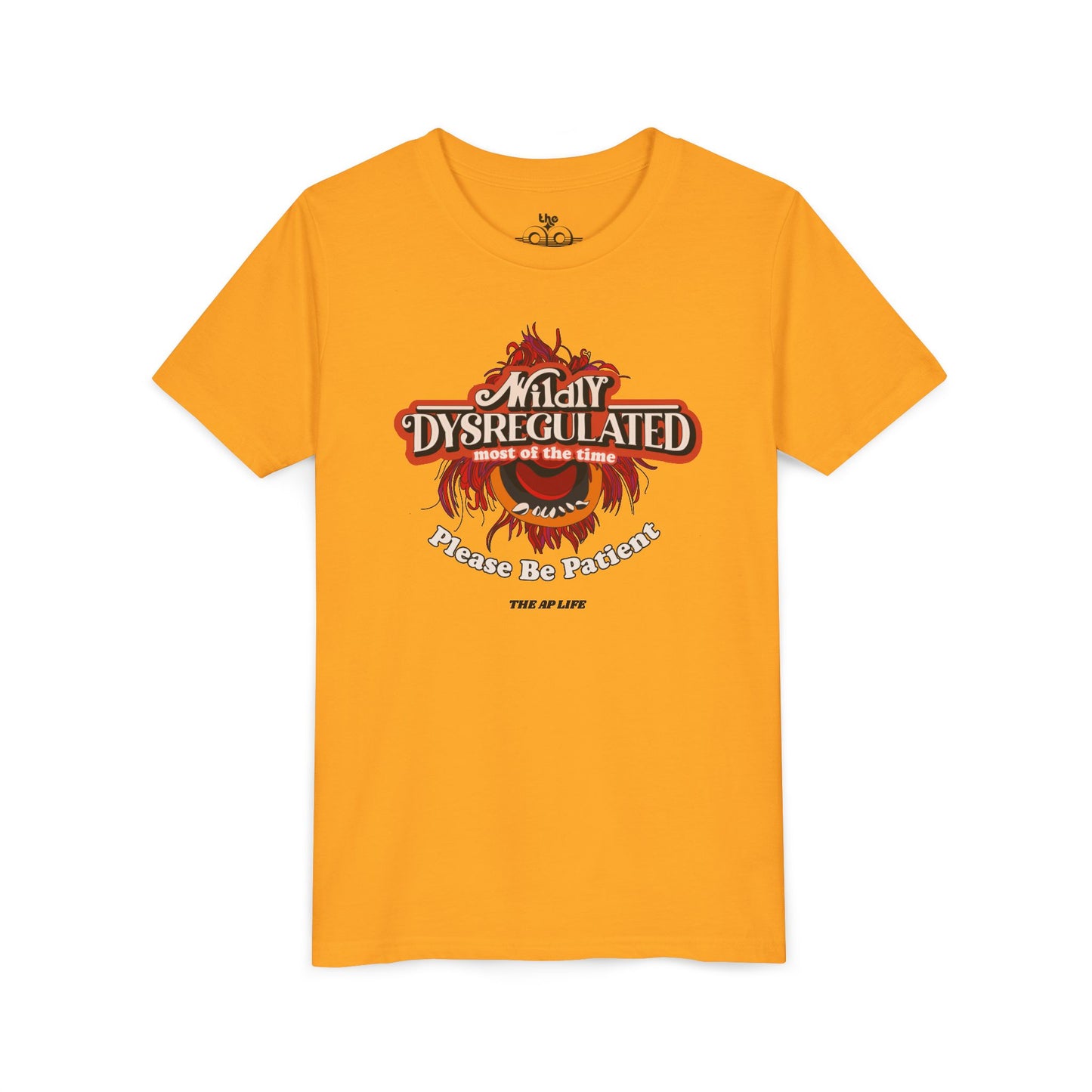Wildly Dysregulated Most of the Time - Please Be Patient - Unisex Youth Short Sleeve Tee