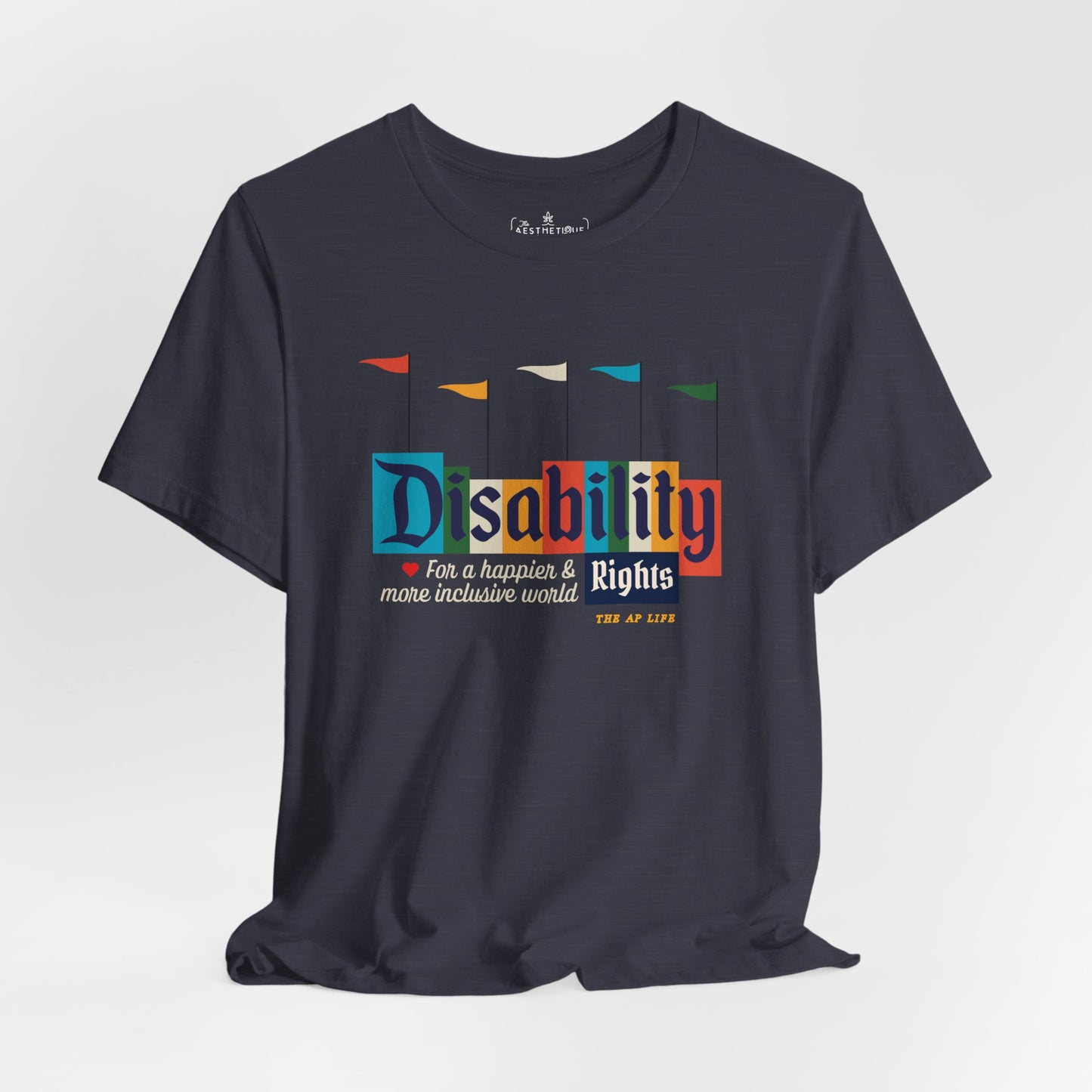 Disability Rights For A Happier & More Inclusive World - Adult Unisex Jersey Tee