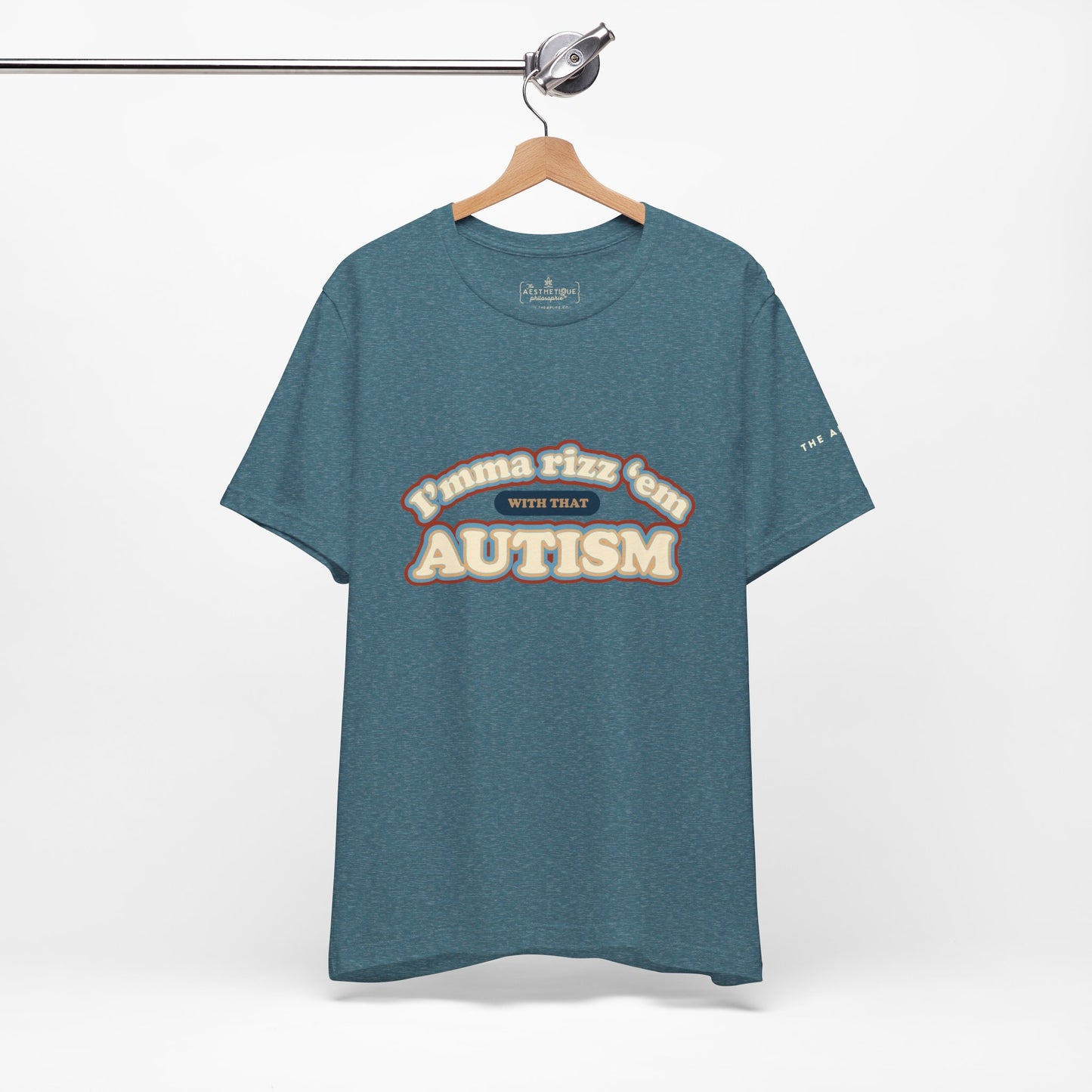 I'mma Rizz 'Em With That Autism - Adult Unisex Tee