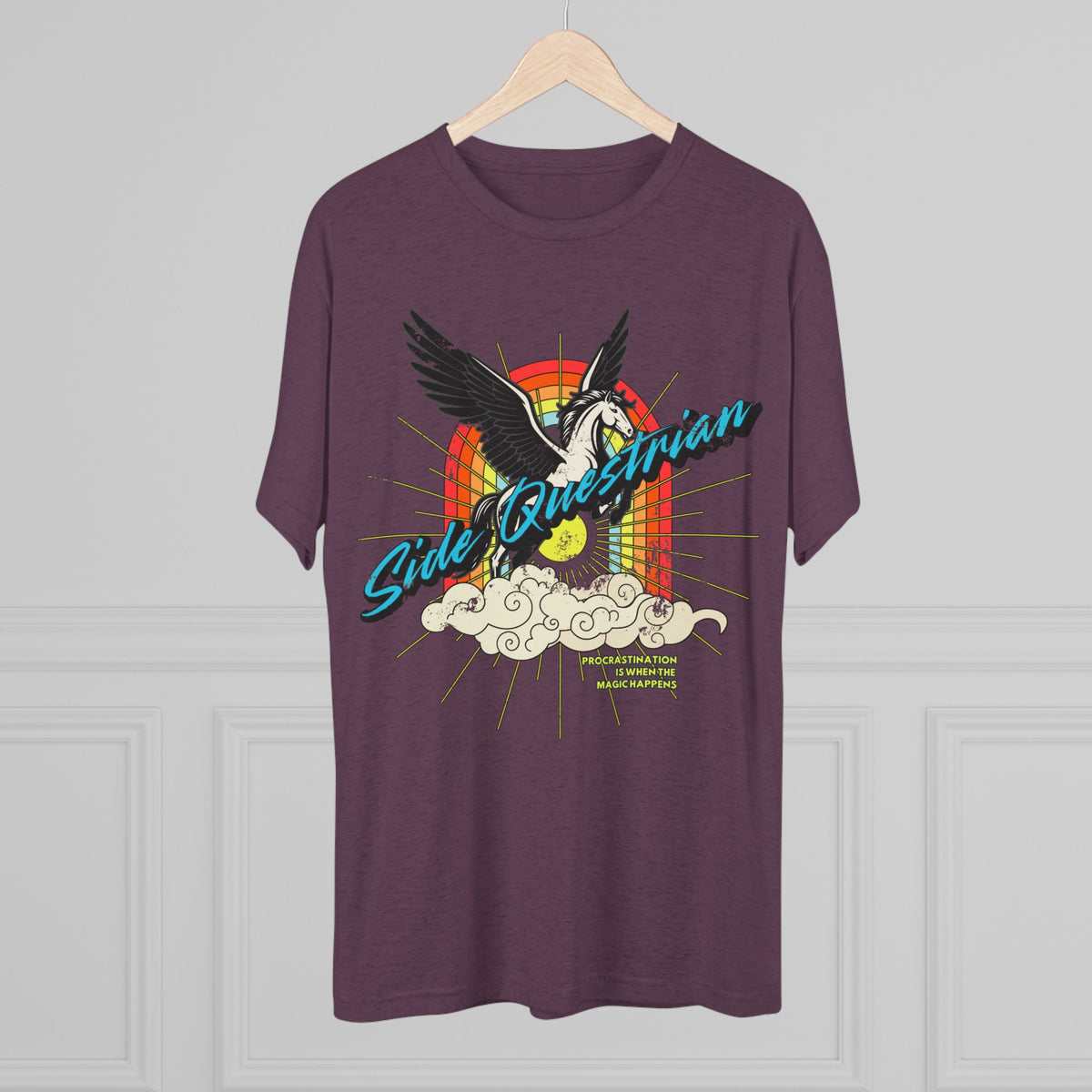 Side Questrian - Procrastination is When the Magic Happens Unisex Tri-Blend Crew Tee