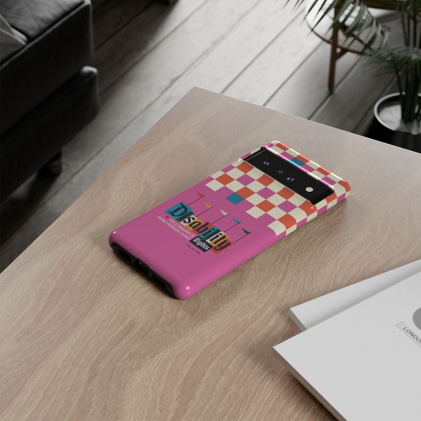 Disability Rights for a Happier & More Inclusive World - Android Phone Case for Google Pixel & Samsung Phones