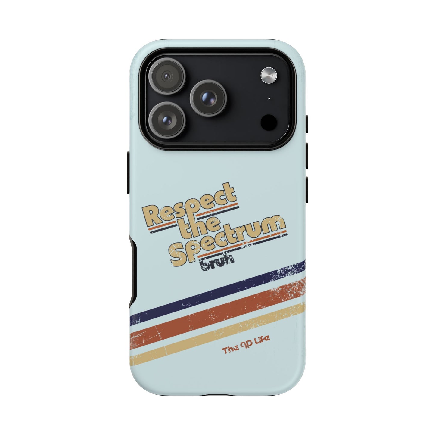 Respect The Spectrum - iPhone/Samsung/Google Pixel