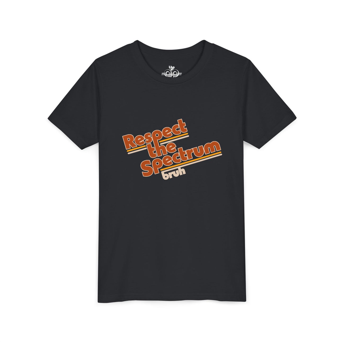 Respect The Spectrum, Bruh - Youth Unisex Short Sleeve Tee