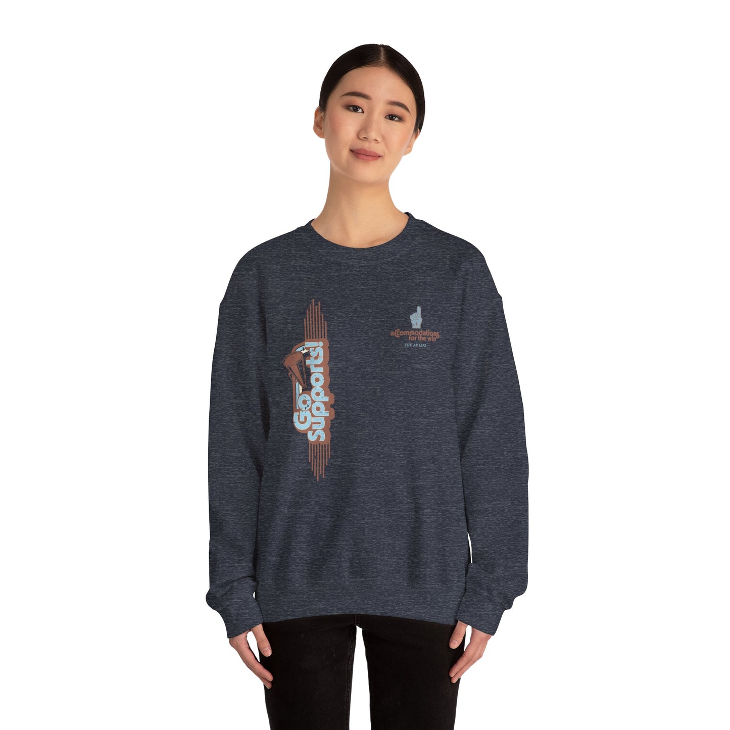 Go Supports! Accommodations for the Win - Support Needs Advocate Adult Unisex Sweatshirt