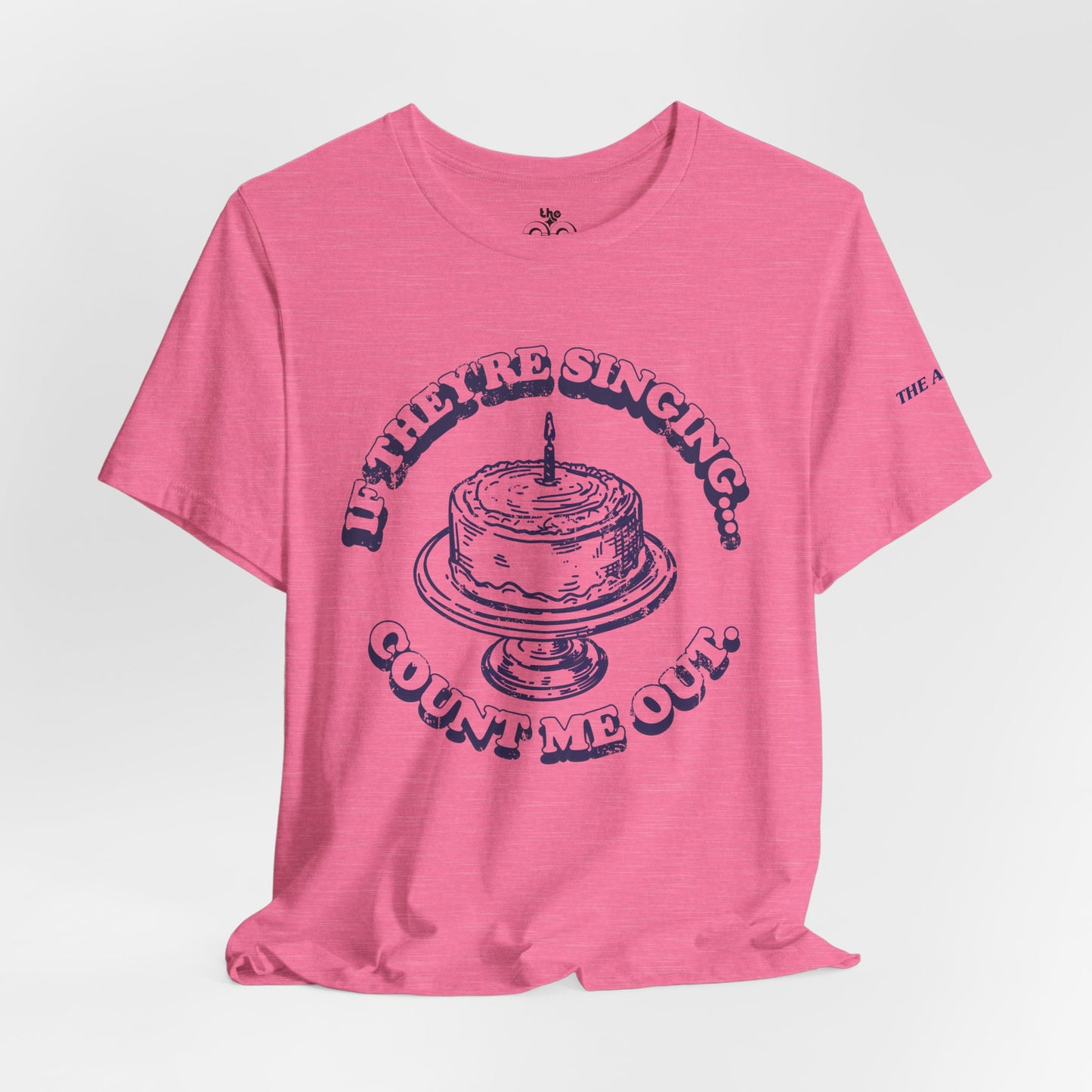 If They're Singing... Count Me Out - Adult Unisex Jersey Short Sleeve Tee