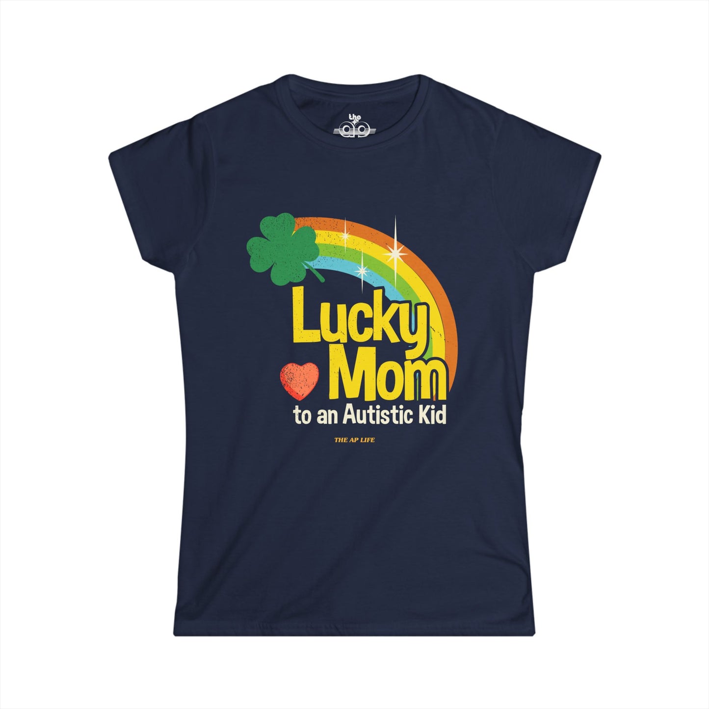 Lucky Mom to an Autistic Kid - Women's Softstyle Tee