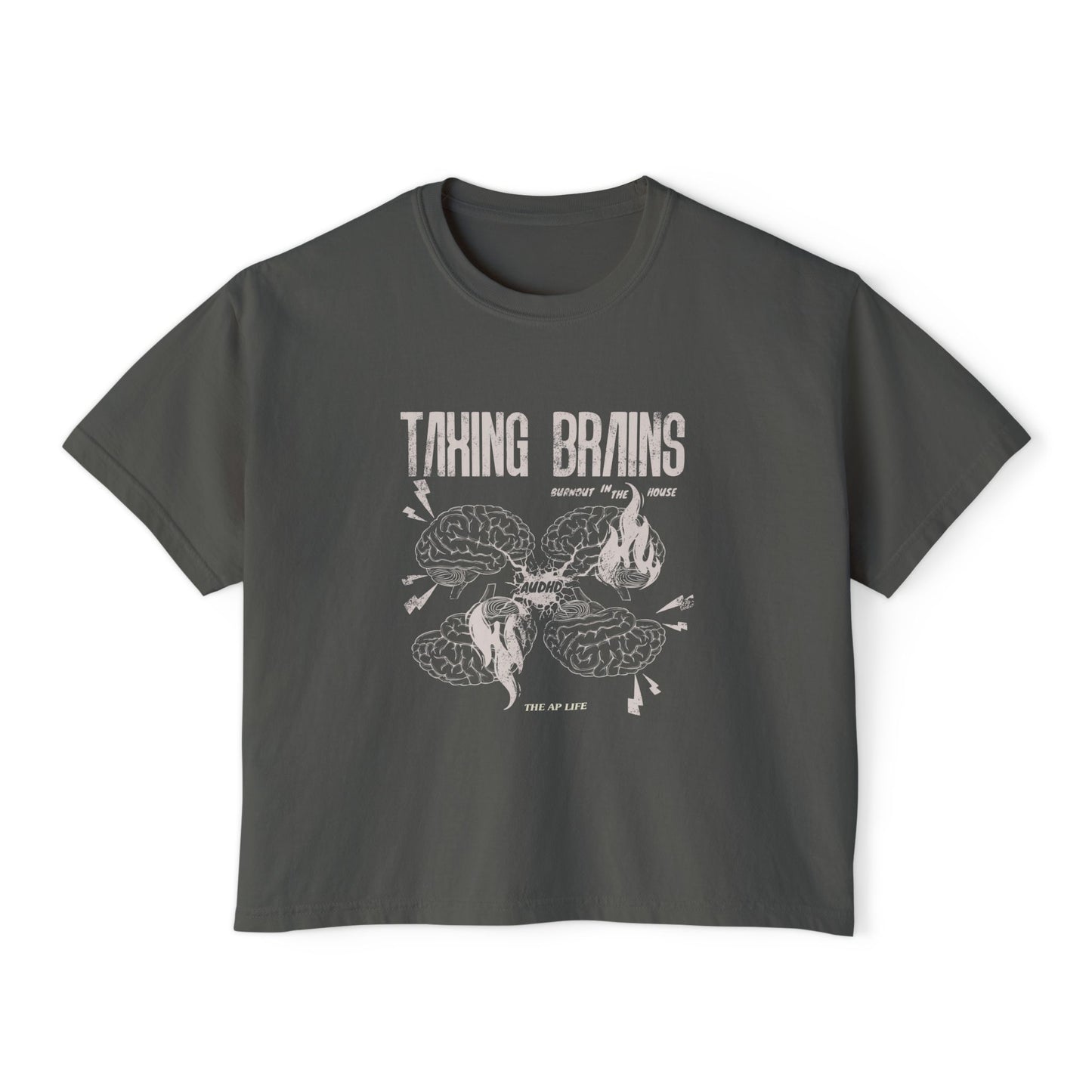 Taxing Brains - Burnout in the House - AuDHD - Women's Boxy Tee