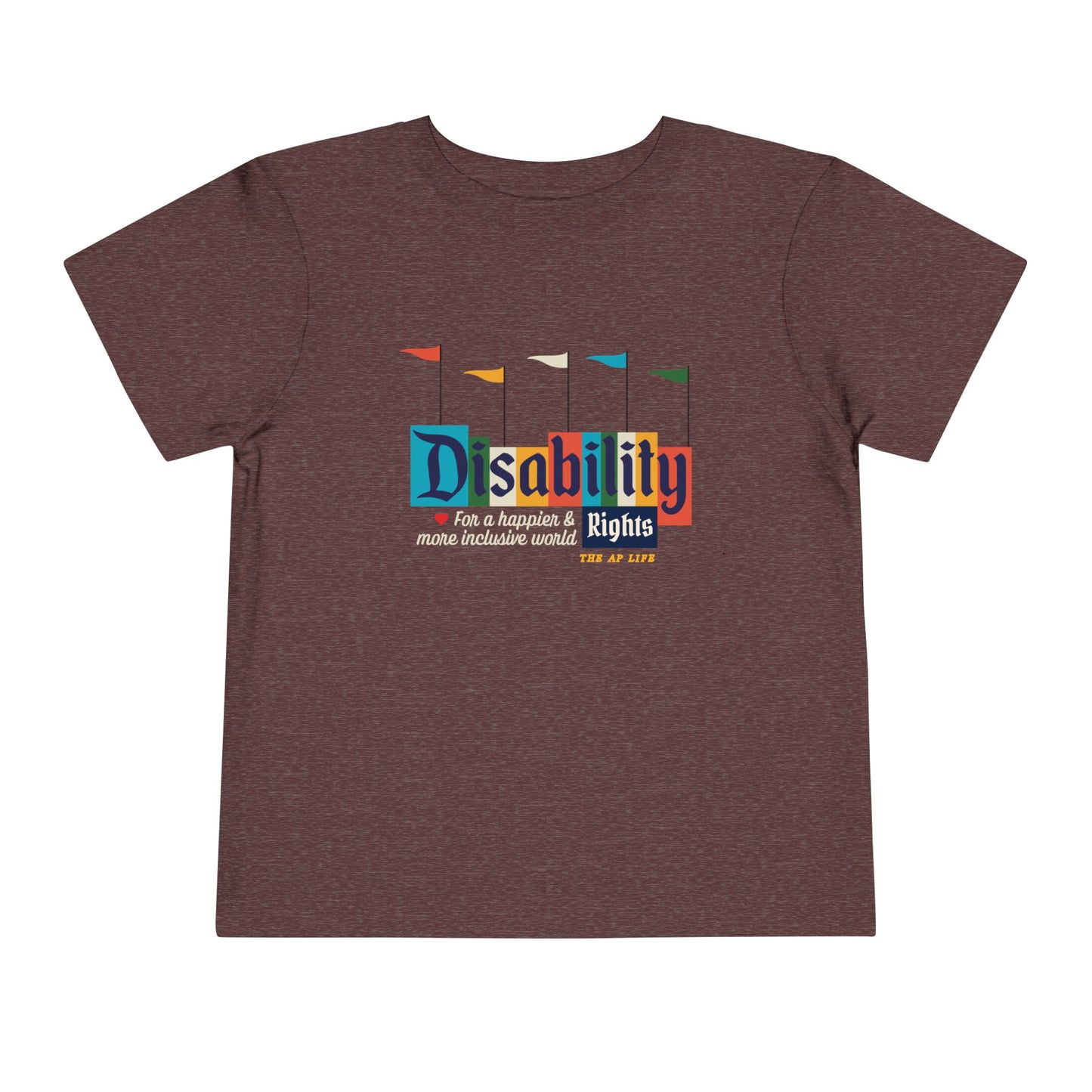 Disability Rights For A Happier & More Inclusive World - Toddler Unisex Cotton Tee