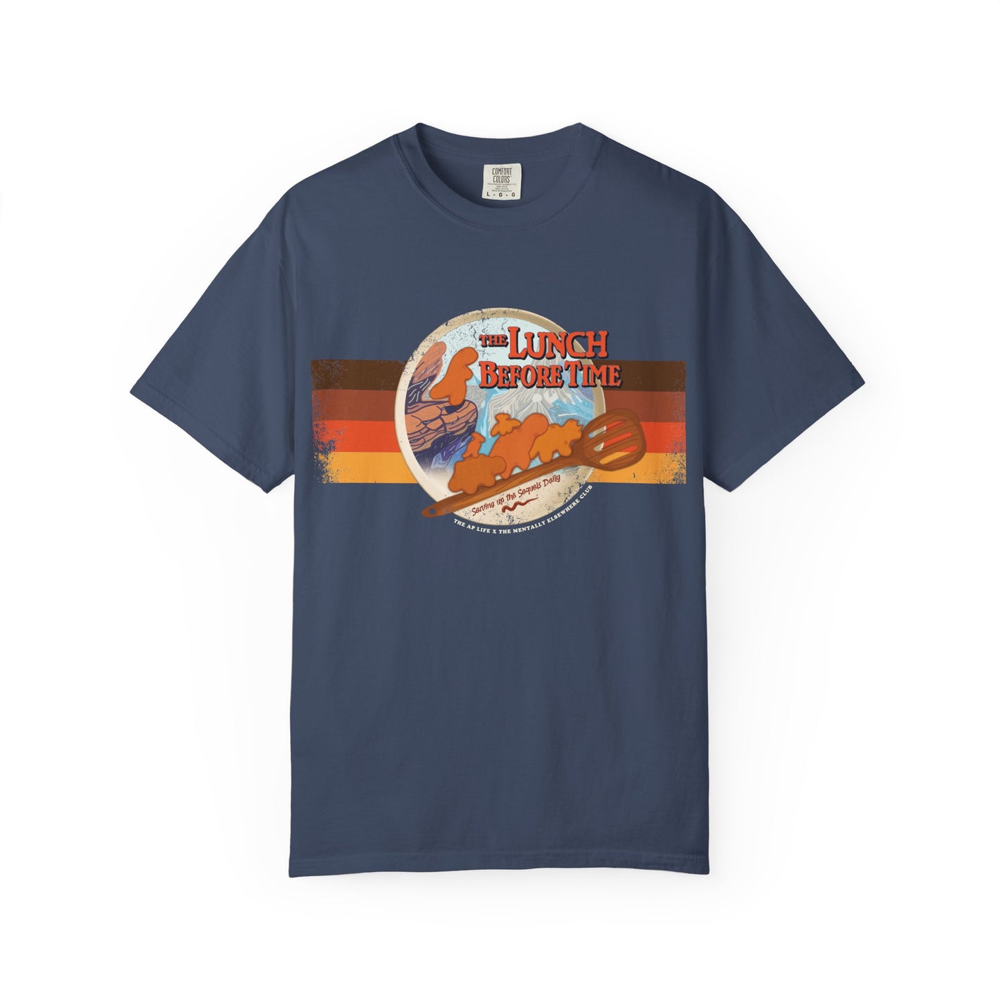 The Lunch Before Time- Serving Up the Sequels Daily - Adult Unisex Garment-Dyed T-shirt - Collab Design with TMEC
