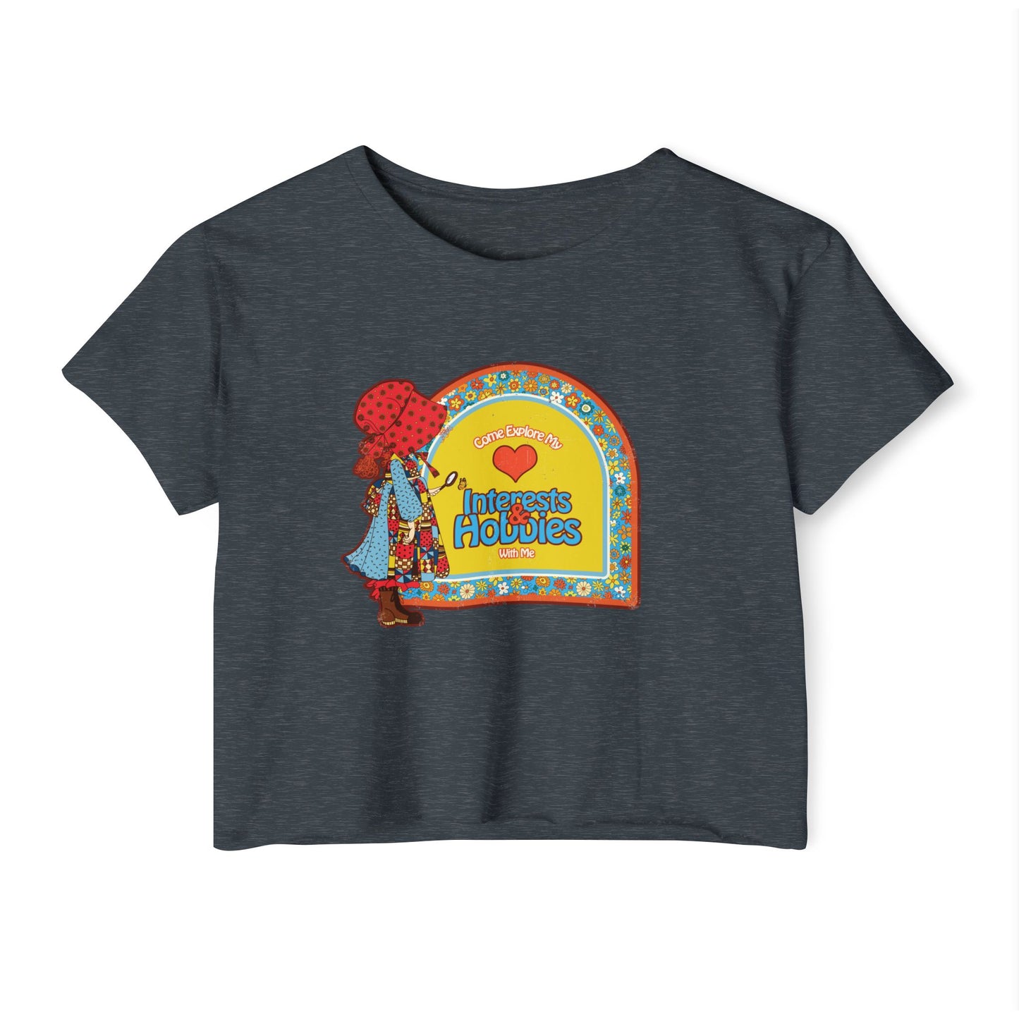 Come Explore my Interests & Hobbies with me - Women's Festival Cropped Tee