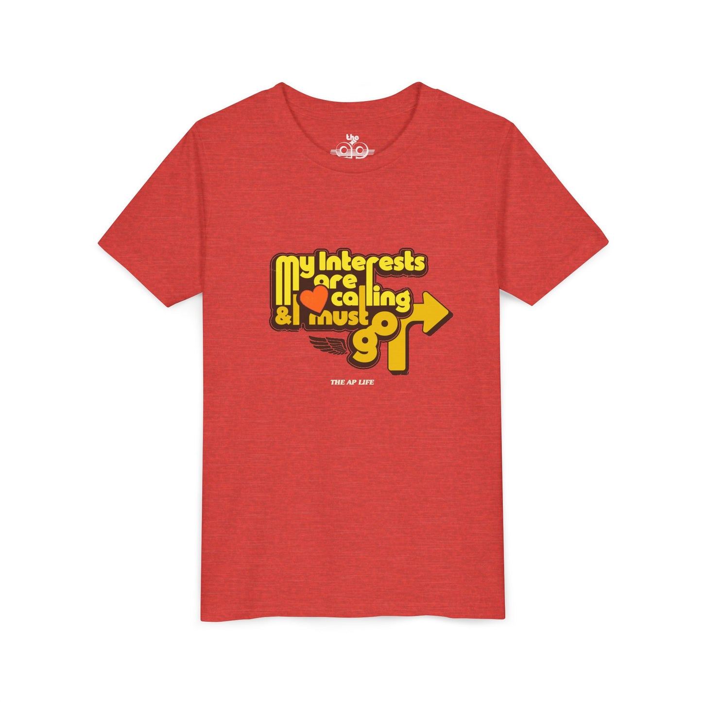 My Interests Are Calling & I Must Go - Unisex Youth Short Sleeve Tee