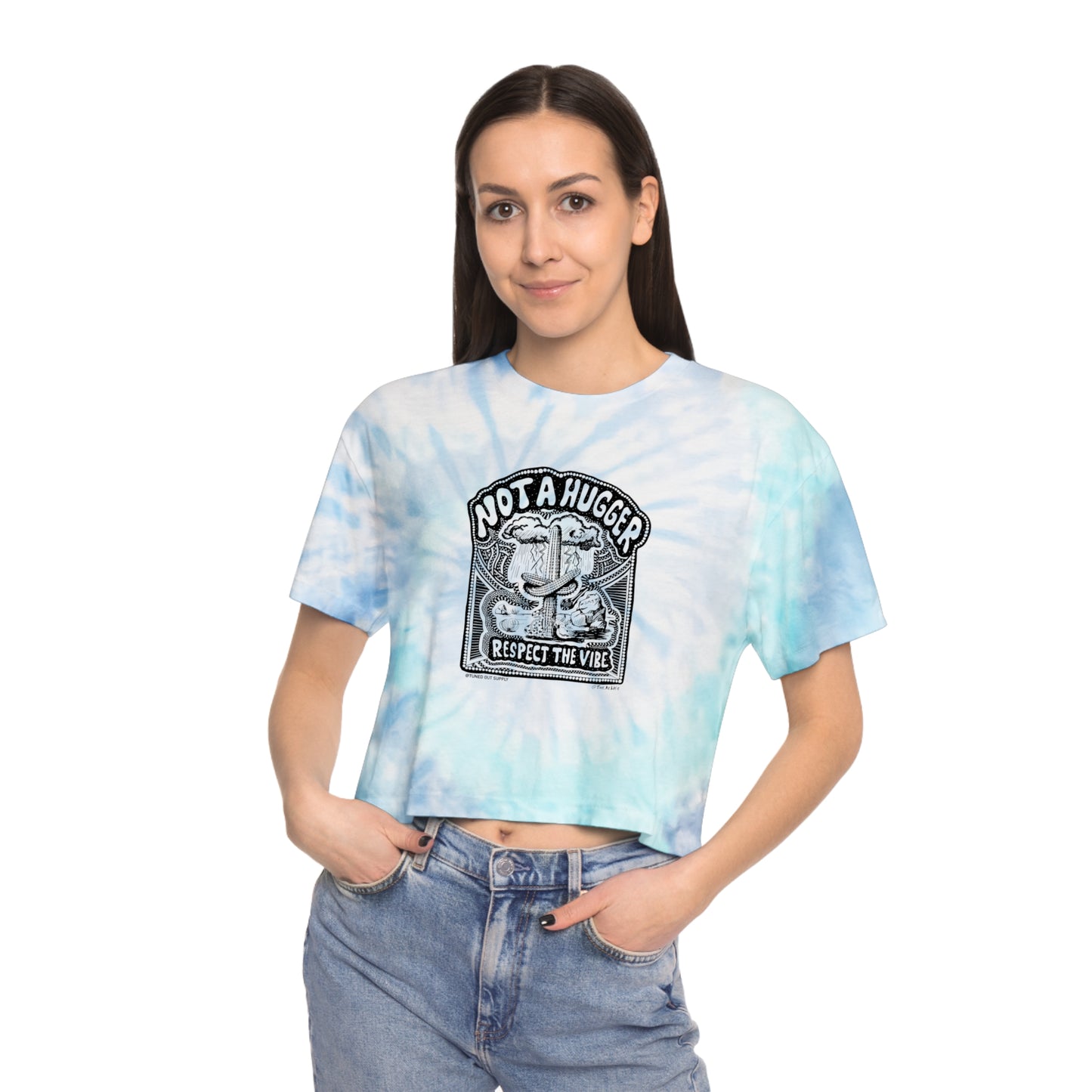 Not A Hugger - Respect the Vibe - Women's Tie-Dye Crop Tee - Tuned Out Supply + The AP Life Collab