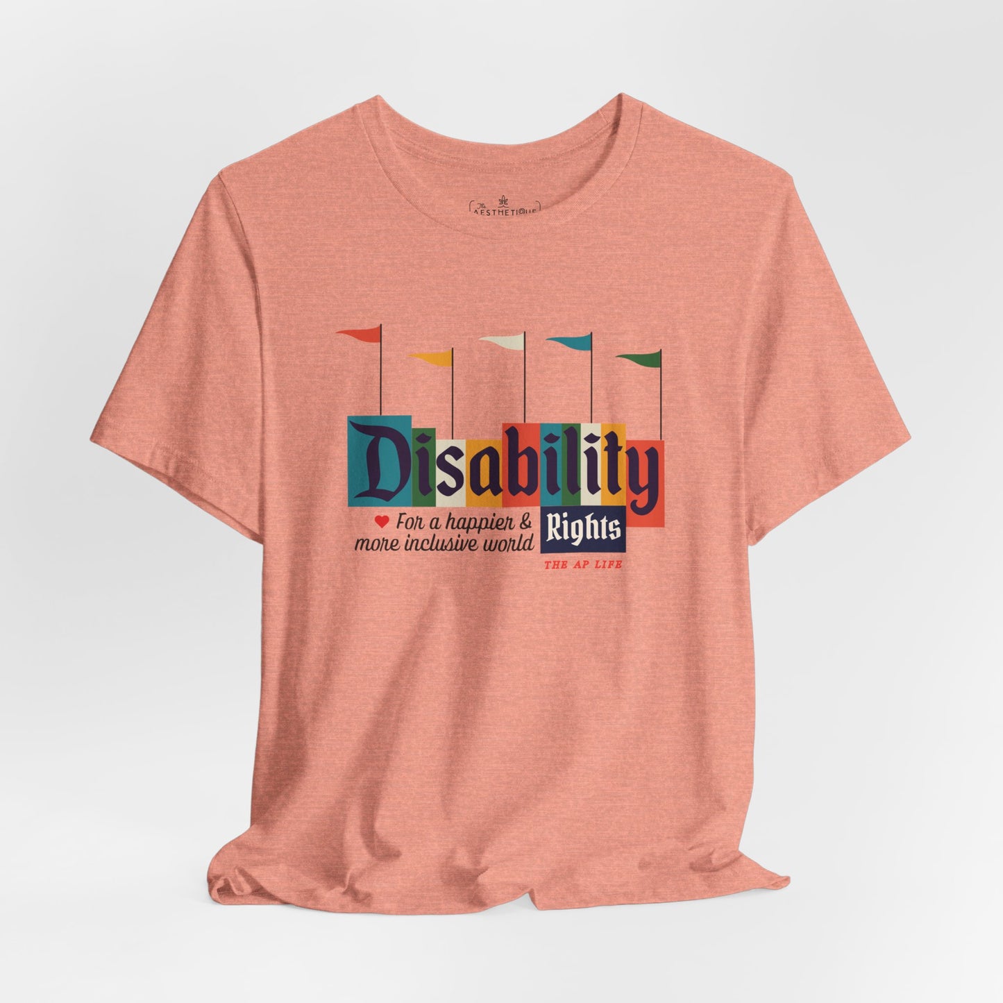Disability Rights For A Happier & More Inclusive World - Adult Unisex Jersey Tee