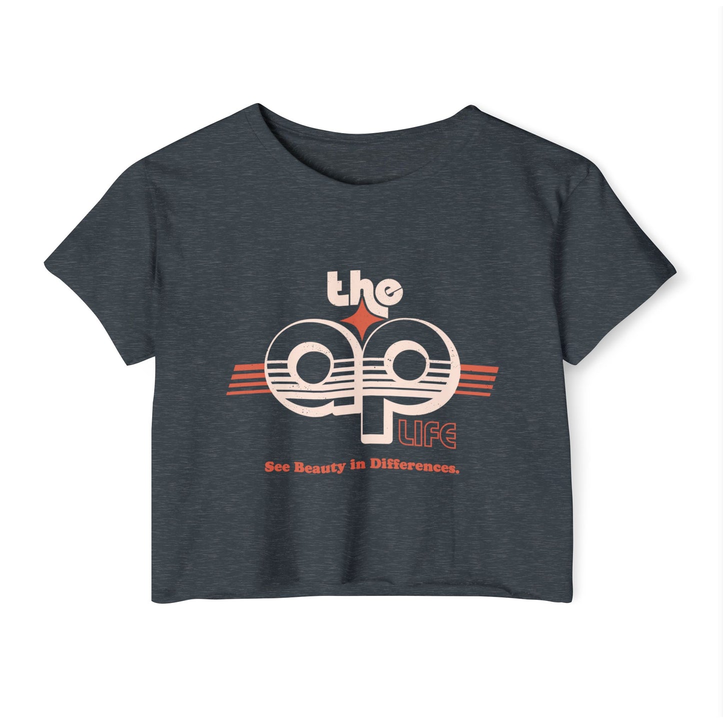 The AP Life - See Beauty in Differences - Women's Festival Crop Top