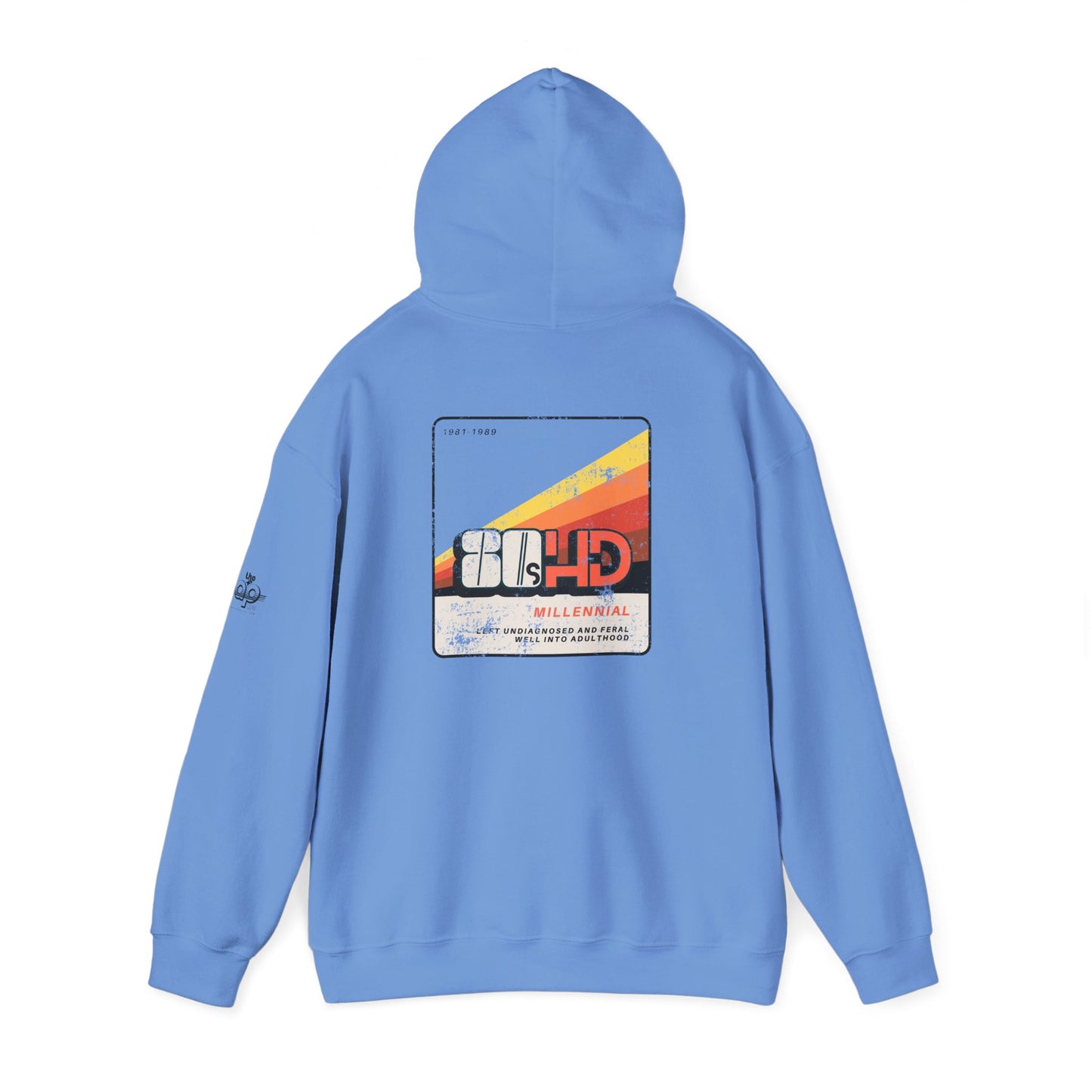 80sHD Millennial - Left Undiagnosed and Feral Well into Adulthood - Adult Unisex Heavy Blend™ Hooded Sweatshirt
