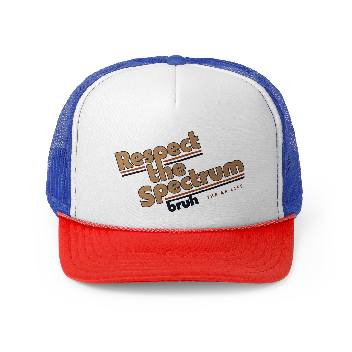 Respect The Spectrum, Bruh - Trucker Cap