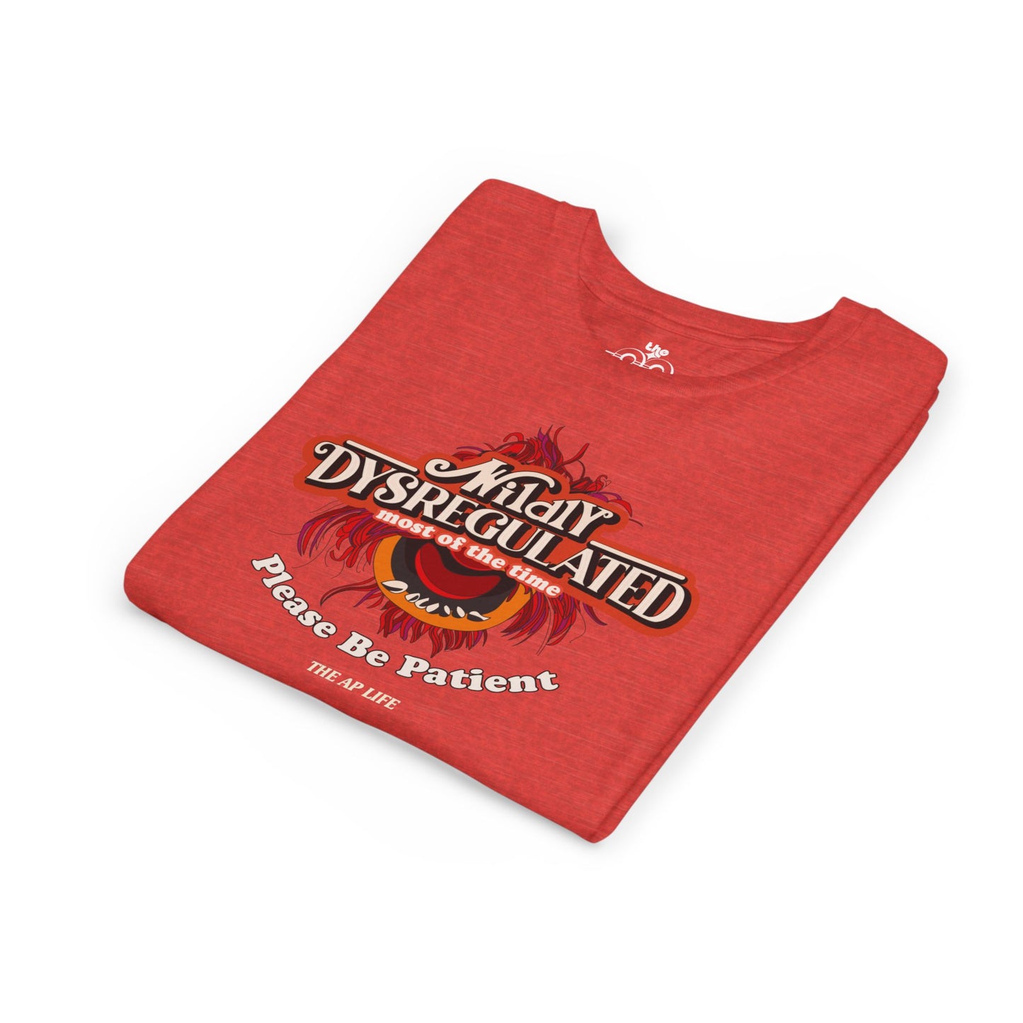 Wildly Dysregulated Most of the Time - Please Be Patient - Unisex Youth Short Sleeve Tee