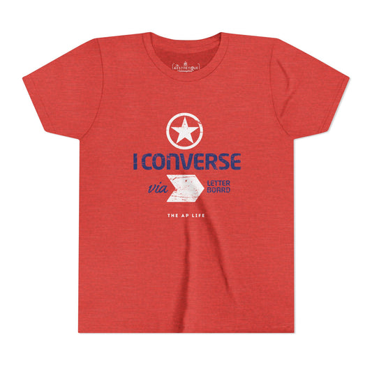 I Converse Via Letterboard - Youth Unisex Jersey Tee