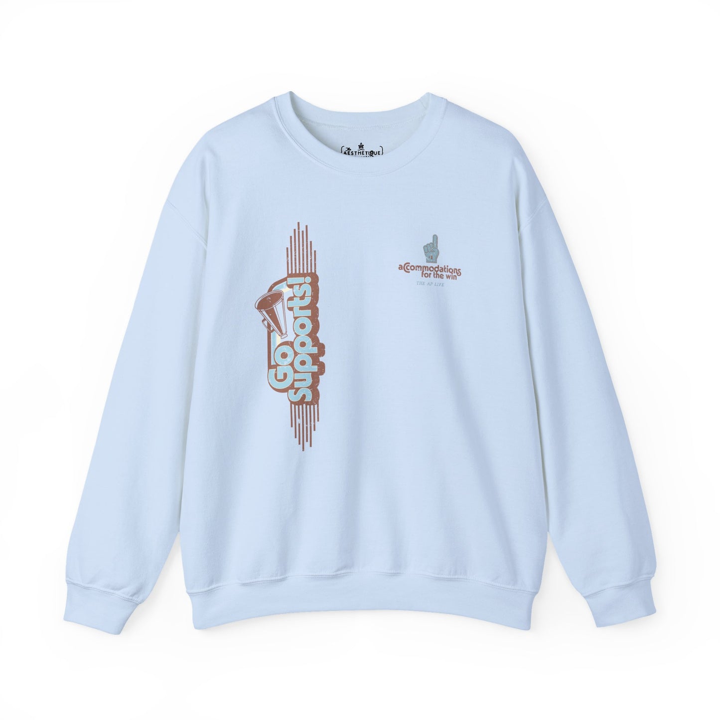 Go Supports! Accommodations for the Win - Support Needs Advocate Adult Unisex Sweatshirt