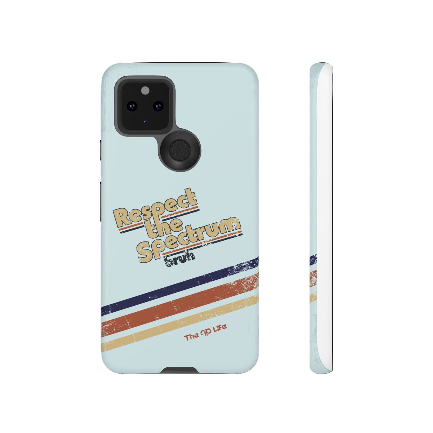 Respect The Spectrum - iPhone/Samsung/Google Pixel