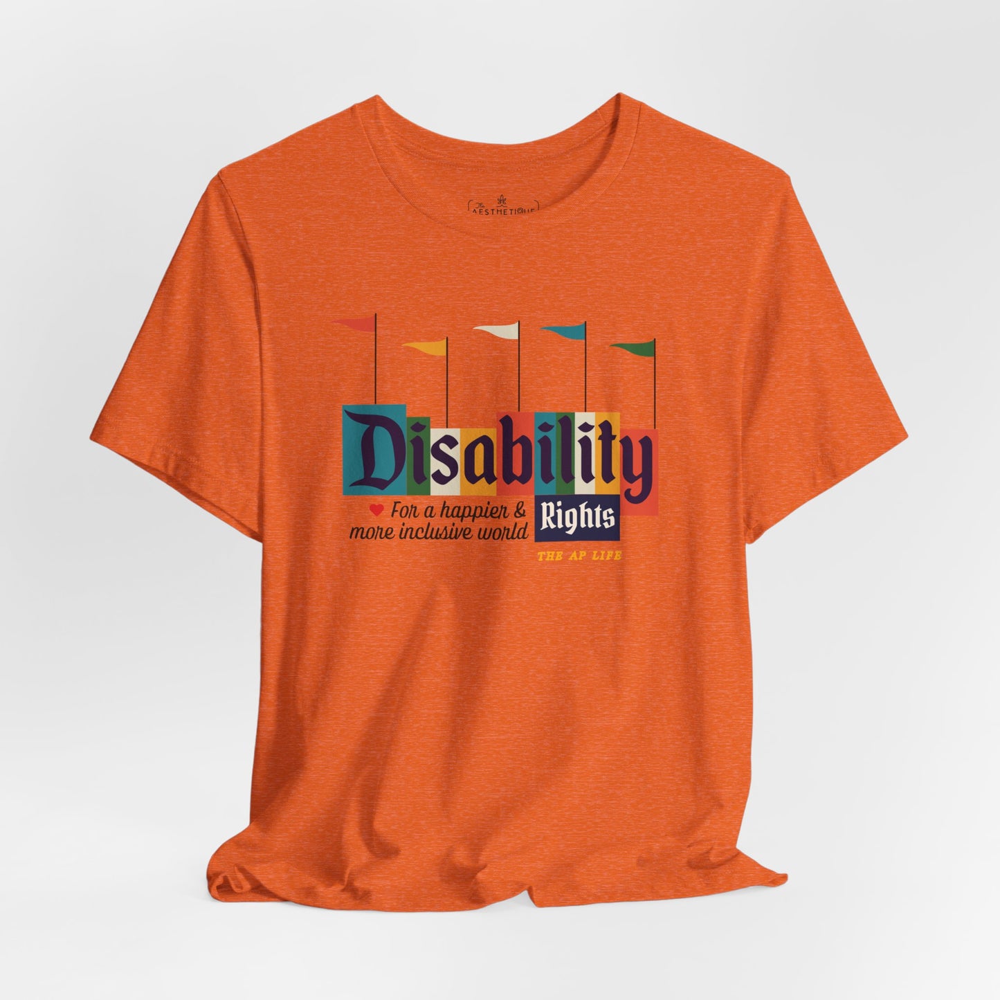 Disability Rights For A Happier & More Inclusive World - Adult Unisex Jersey Tee