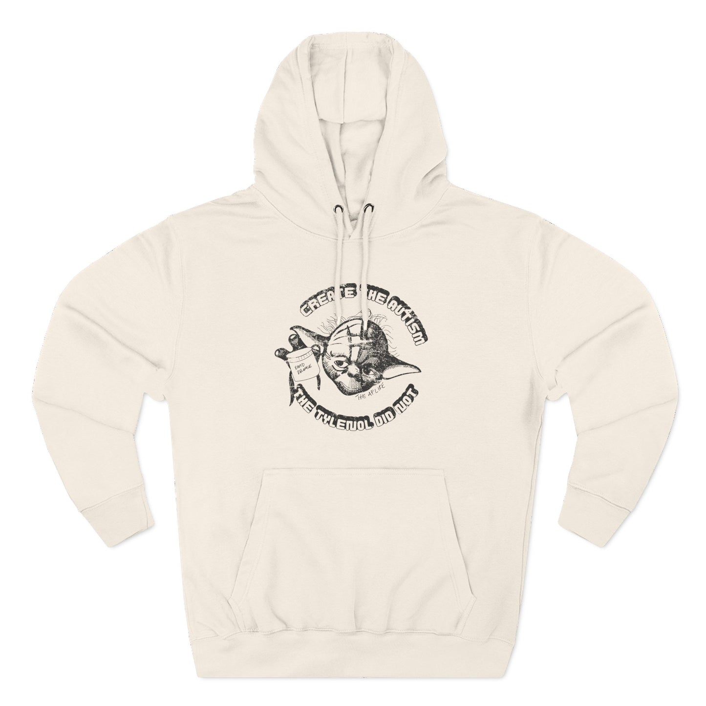 Create The Autism, The Tylenol Did Not - Adult Unisex Hoodie