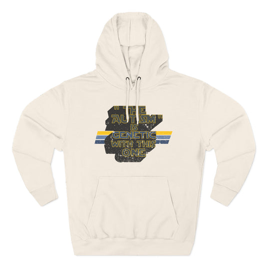 "The Autism" is Genetic with This One - Adult Unisex Hoodie