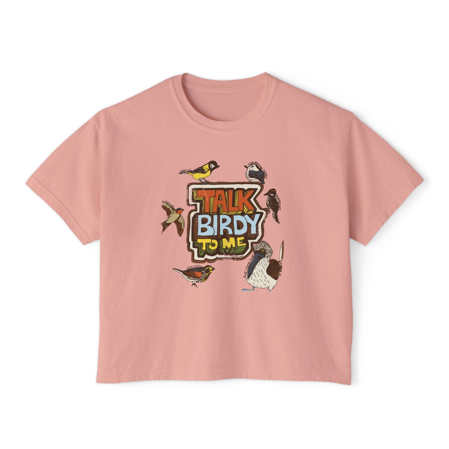 Talk Birdy to Me - Women's Boxy Tee