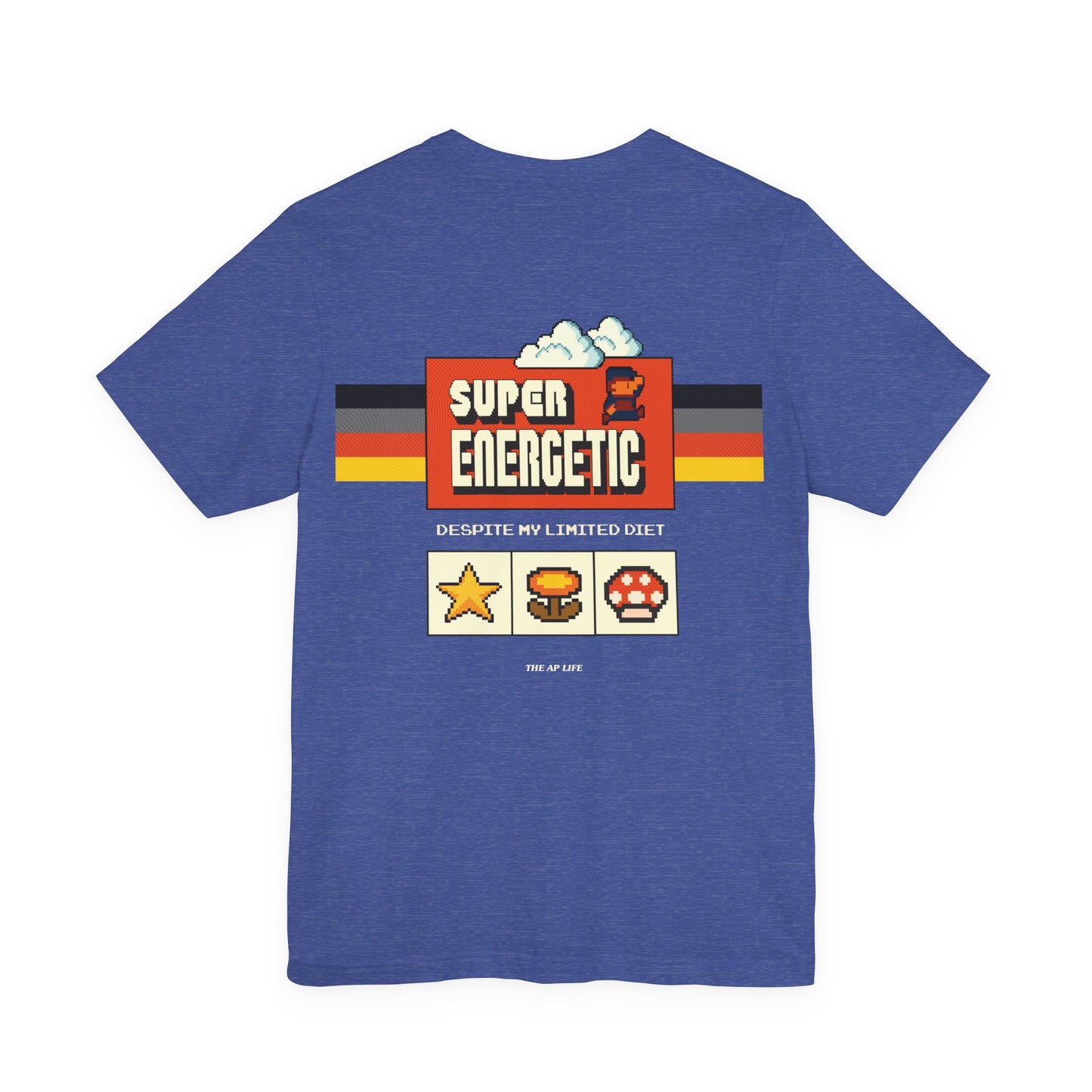 Super Energetic Despite My Limited Diet - Adult Unisex Jersey Short Sleeve Tee