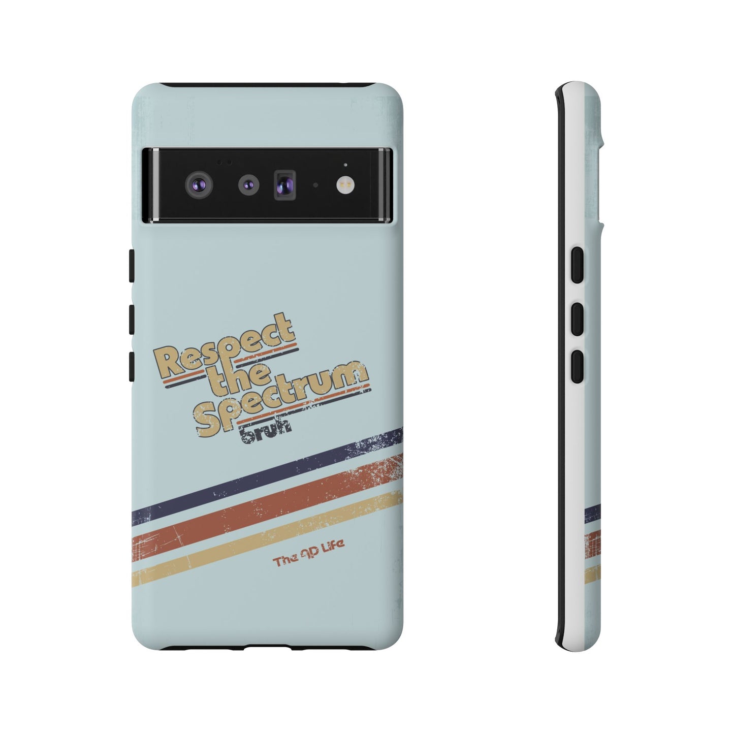 Respect The Spectrum - iPhone/Samsung/Google Pixel