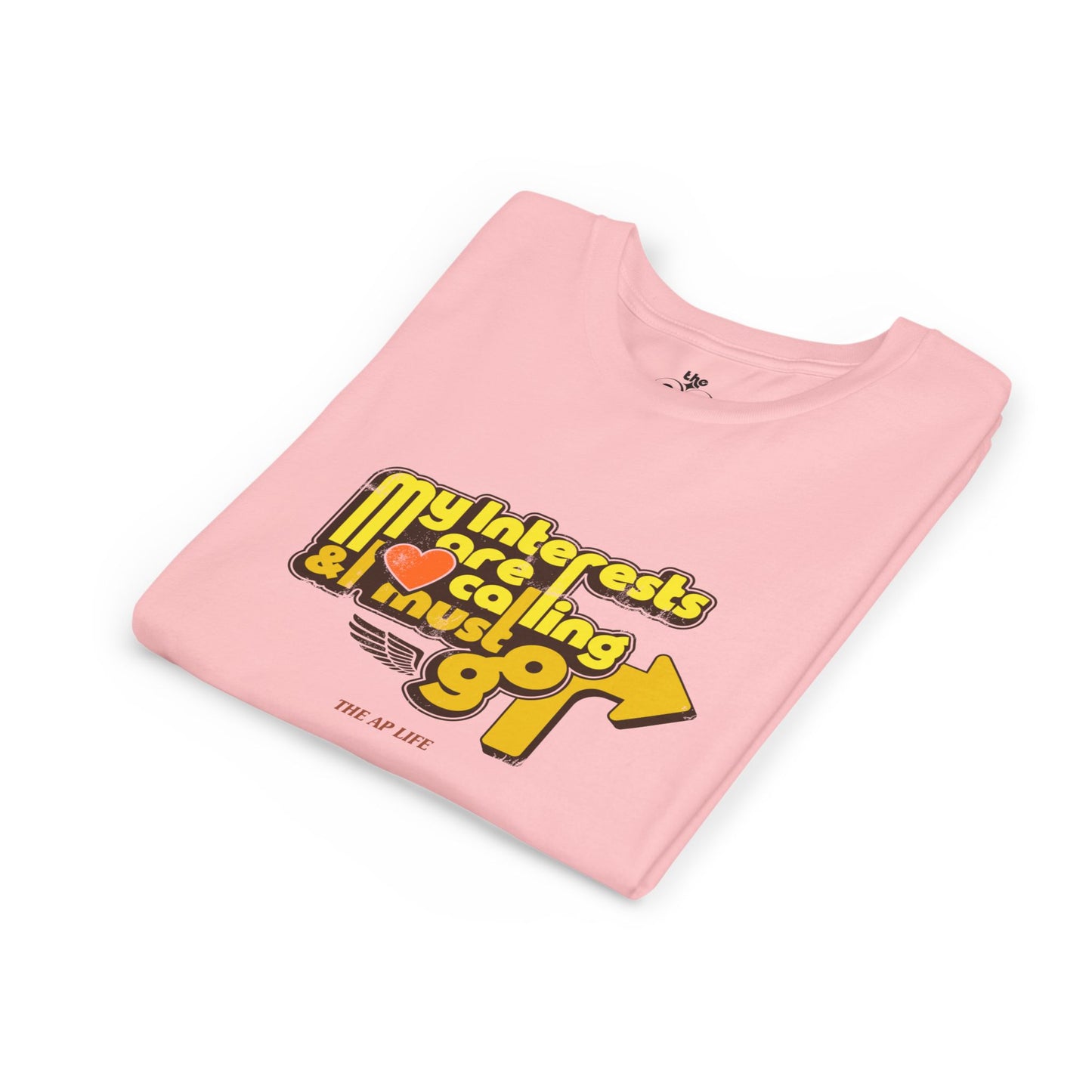 My Interests Are Calling & I Must Go - Unisex Youth Short Sleeve Tee