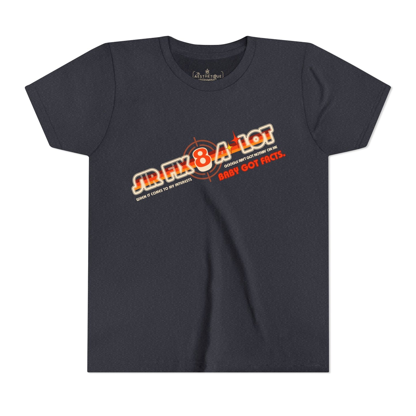 Sir Fix8-A-Lot Baby Got Facts - Youth Short Sleeve Tee